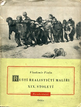 Ruští realističtí malíři XIX. století (PODPIS)