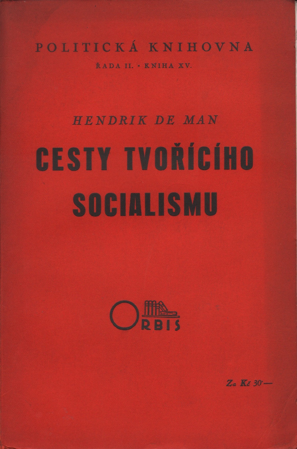 De Man, Hendrik - Cesty tvořícího socialismu (podpis)