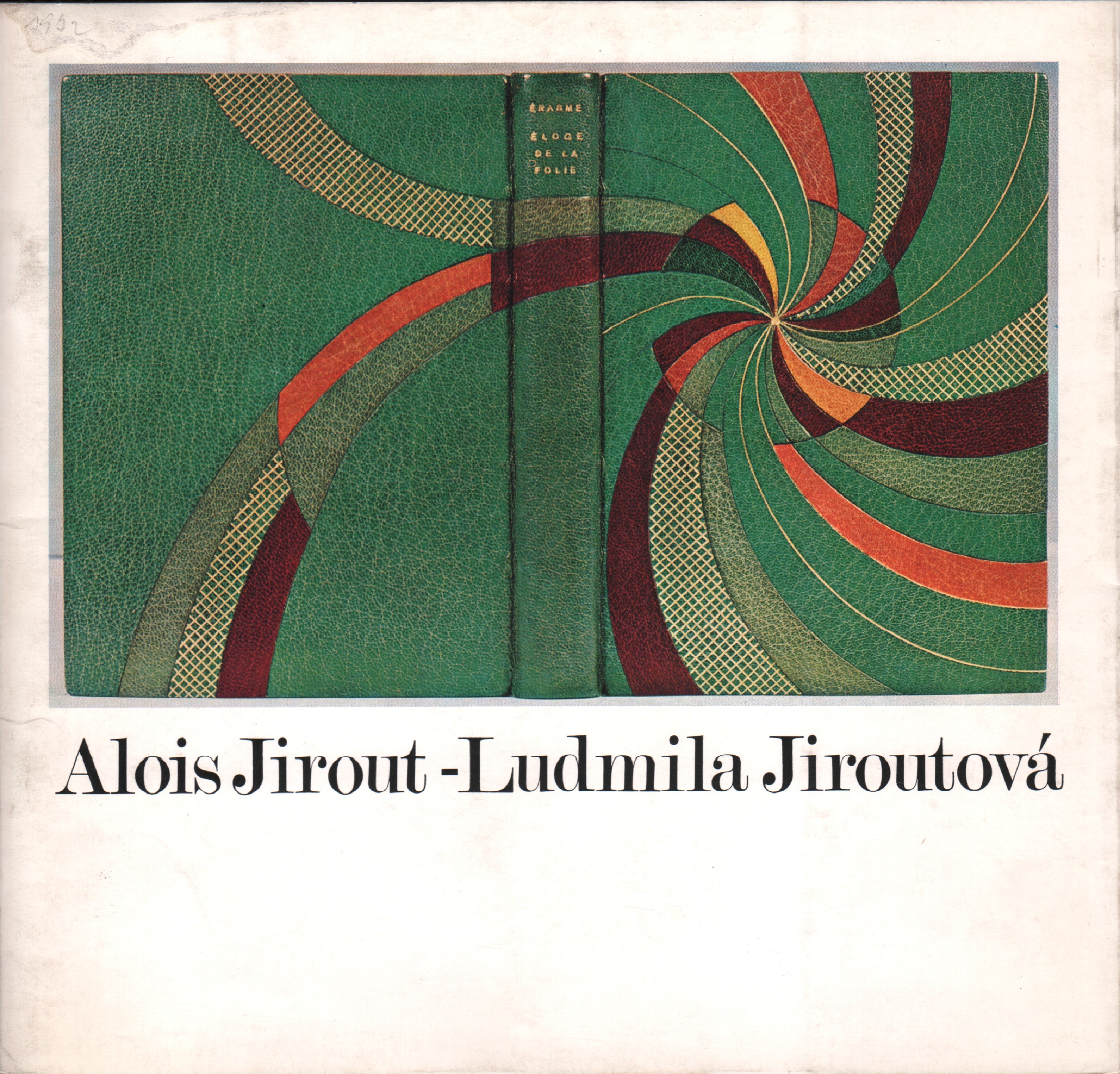 Alois Jirout – Ludmila Jiroutová: Knižní vazby z let 1929–1971 (podpis)