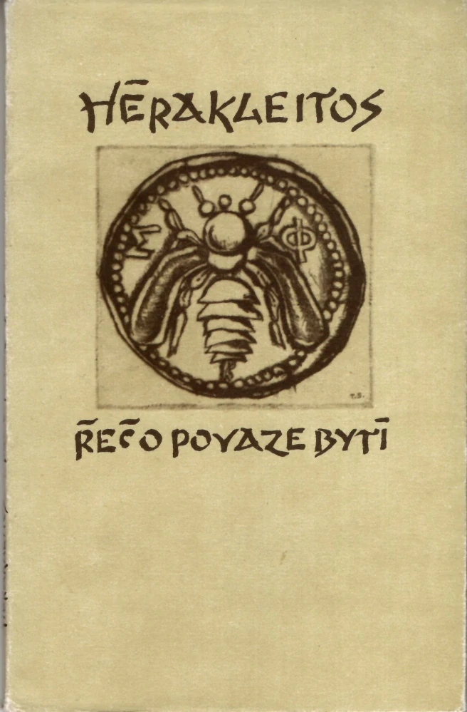 Hérakleitos - Řeč o povaze bytí