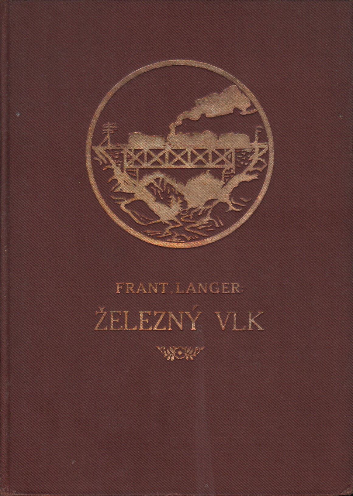 Langer, František - Železný vlk