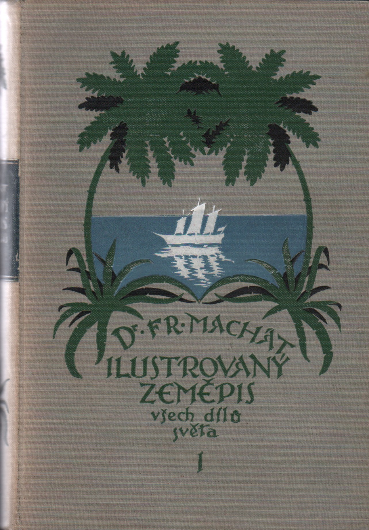 Machát, František - Ilustrovaný zeměpis (I, II, III)