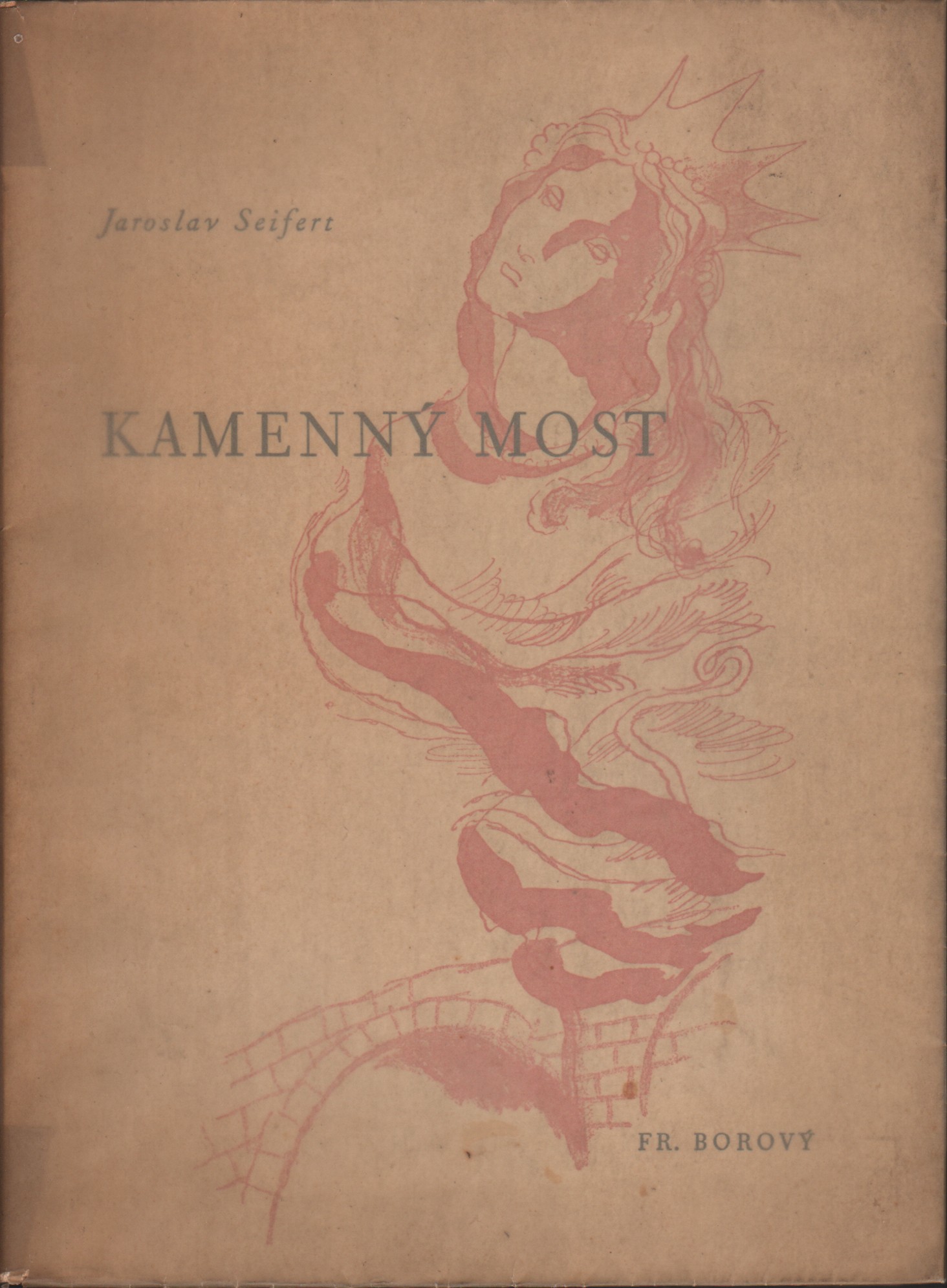 Seifert, Jaroslav - Kamenný most (podpis)