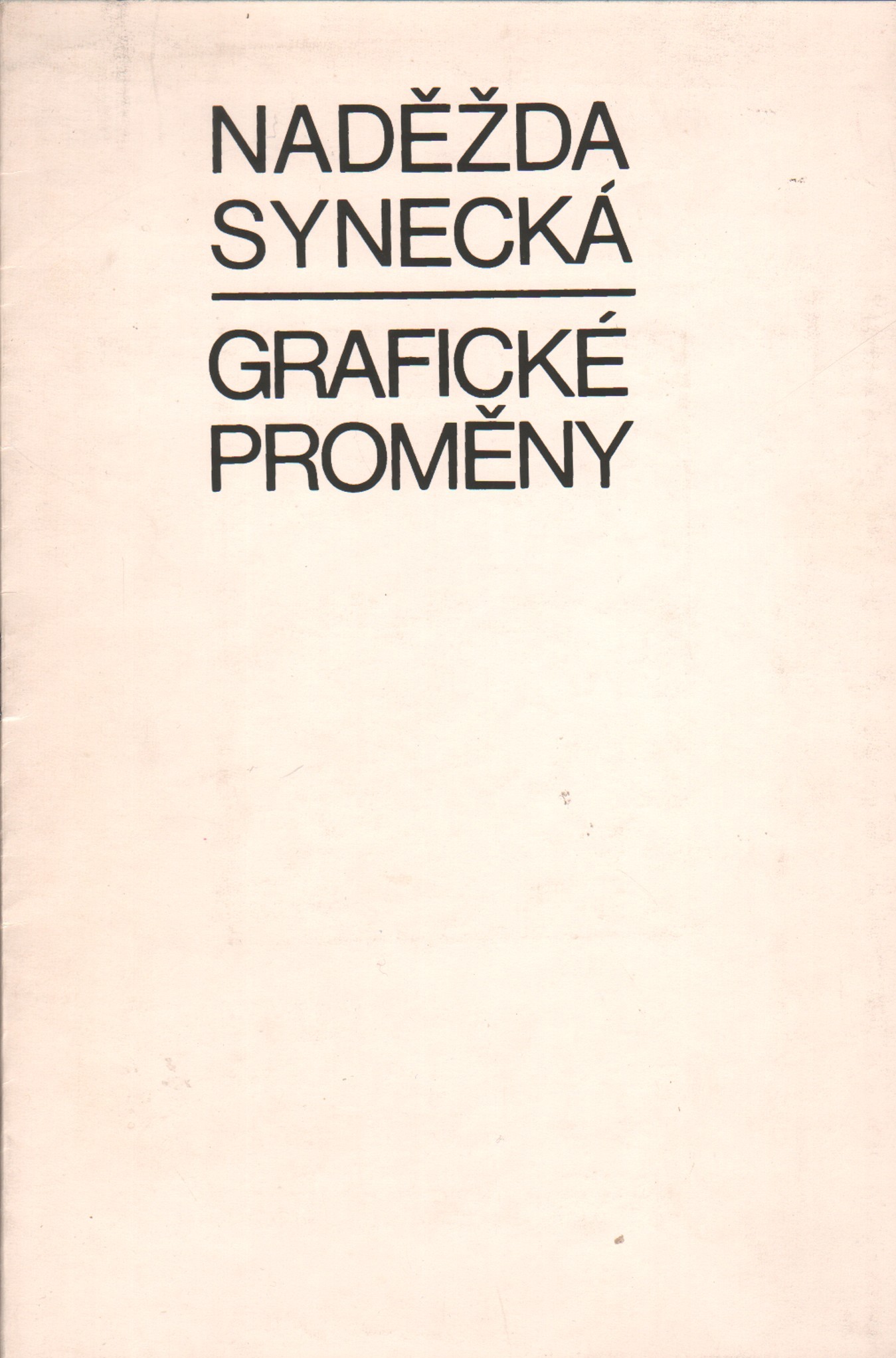 Naděžda Synecká: Grafické proměny (podpis)