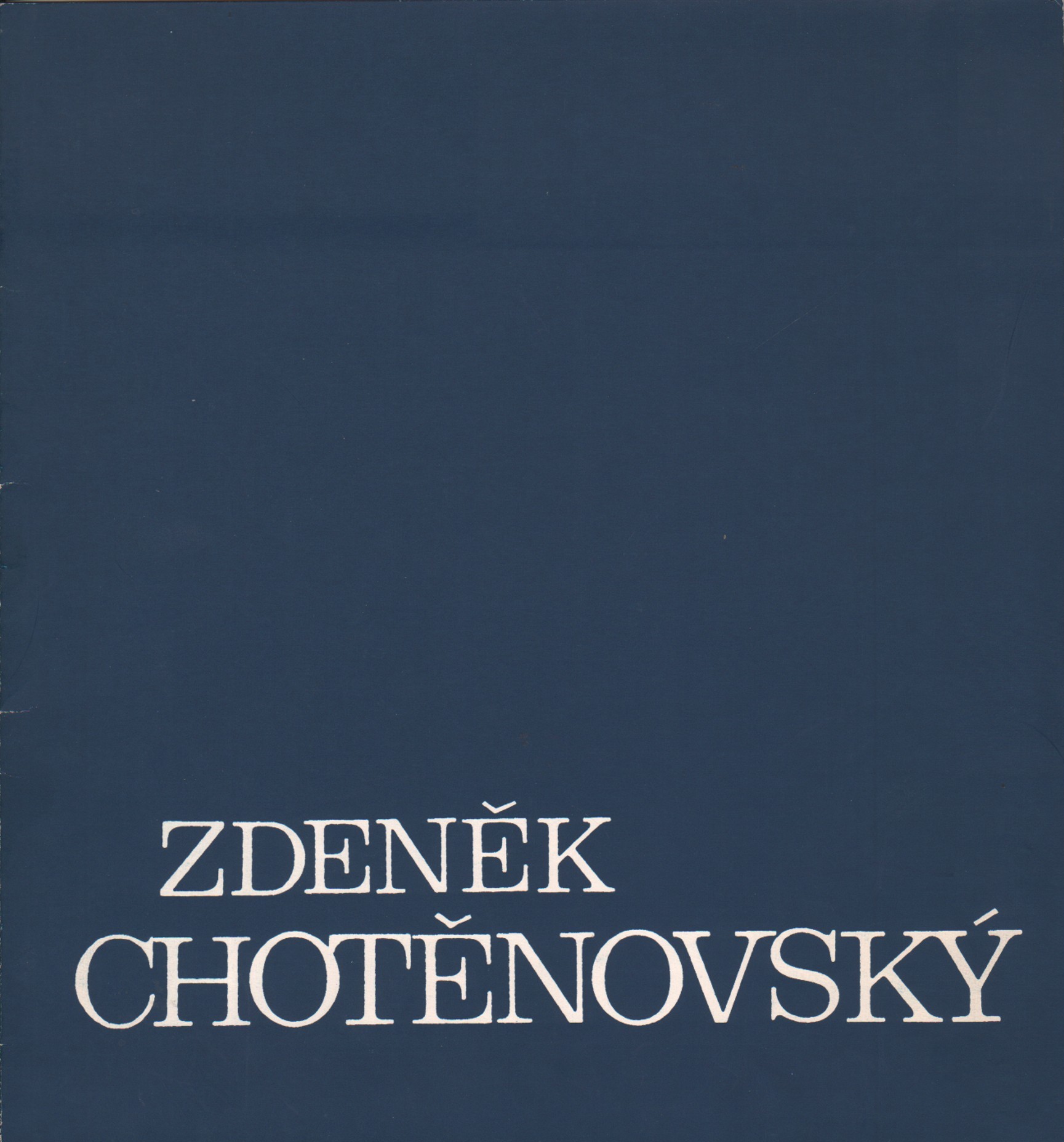 Zdeněk Chotěnovský: Výběr z díla 1965 - 1987 (podpis)