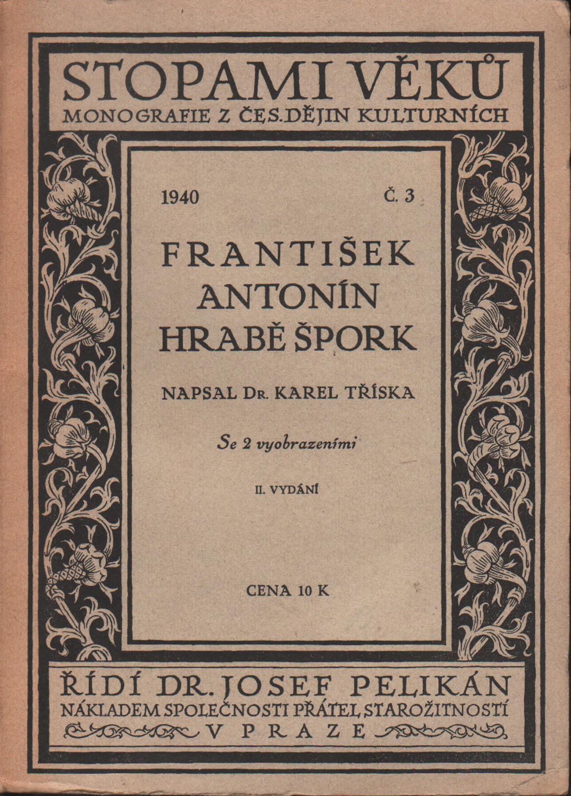Tříska, Karel - František Antonín hrabě Špork