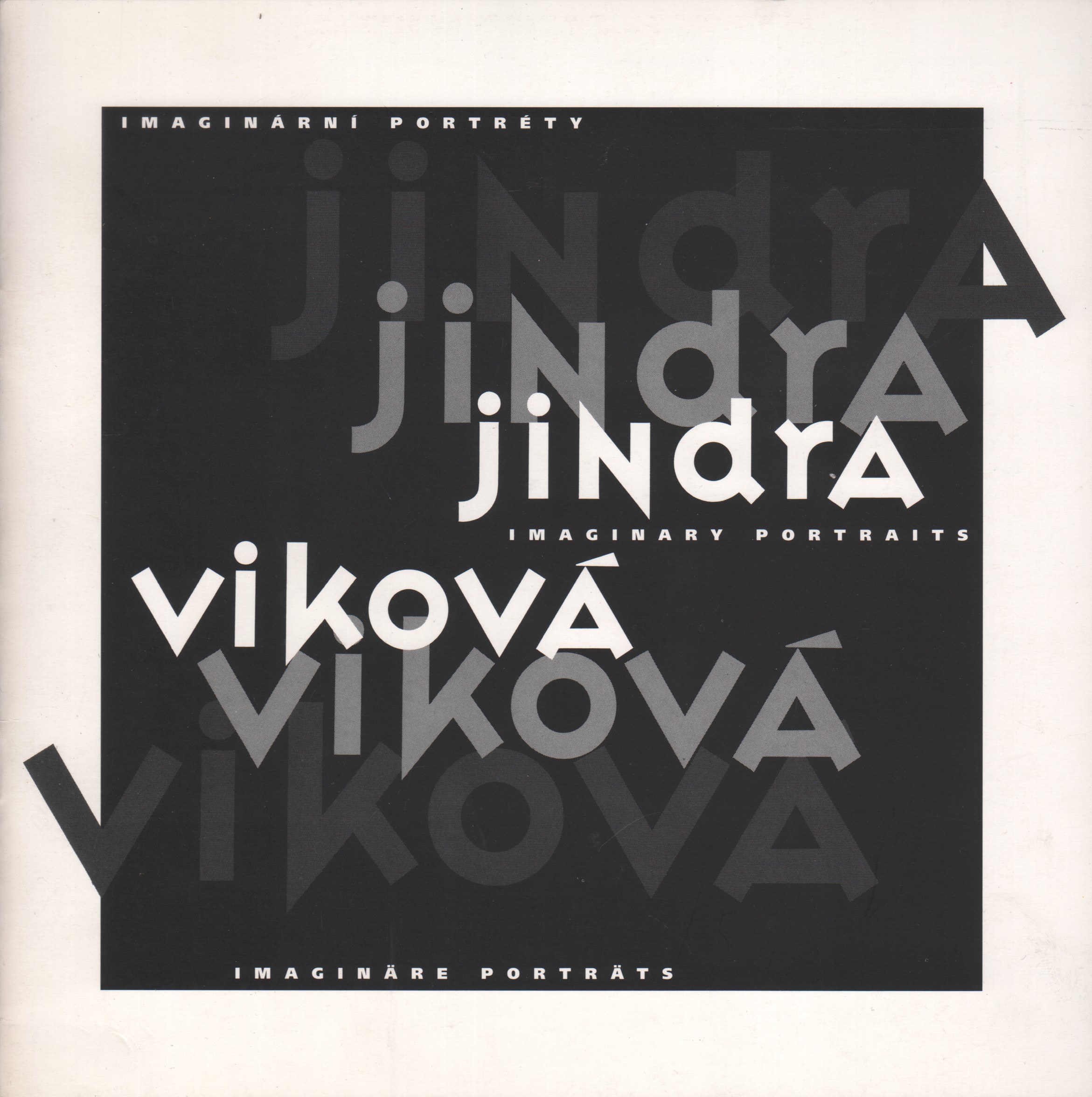 Jindra Viková: Imaginární portréty / Imaginary Portraits / Imaginäre Porträts (podpis)