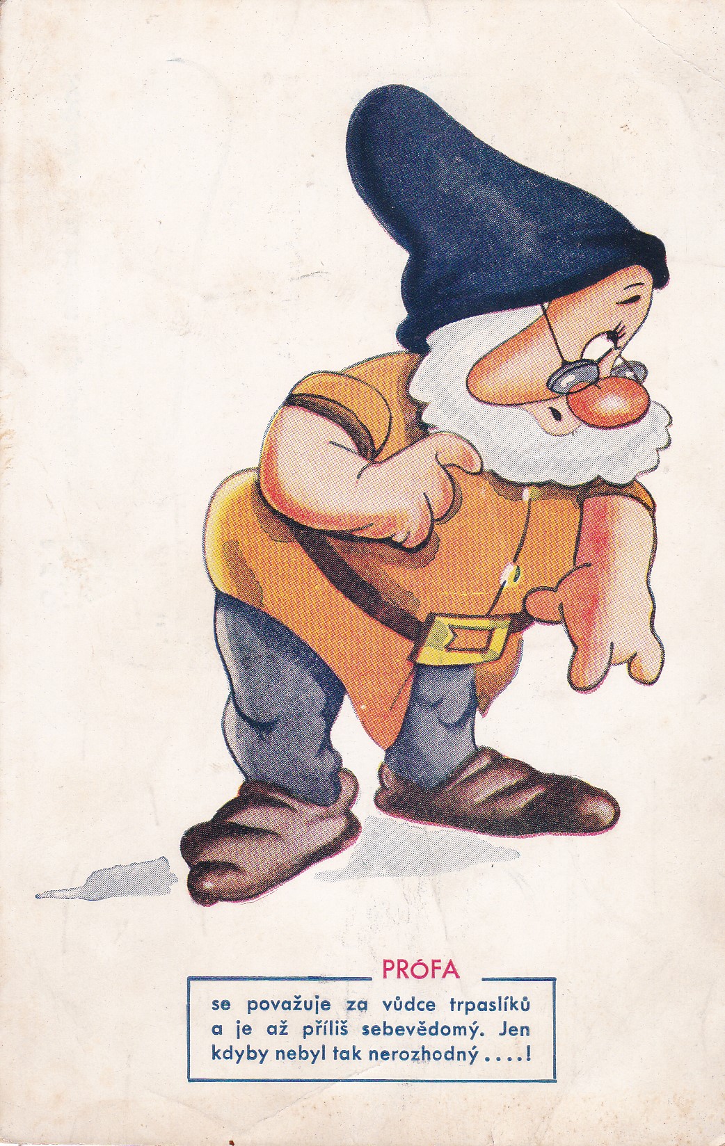 Sněhurka a sedm trpaslíků: Prófa