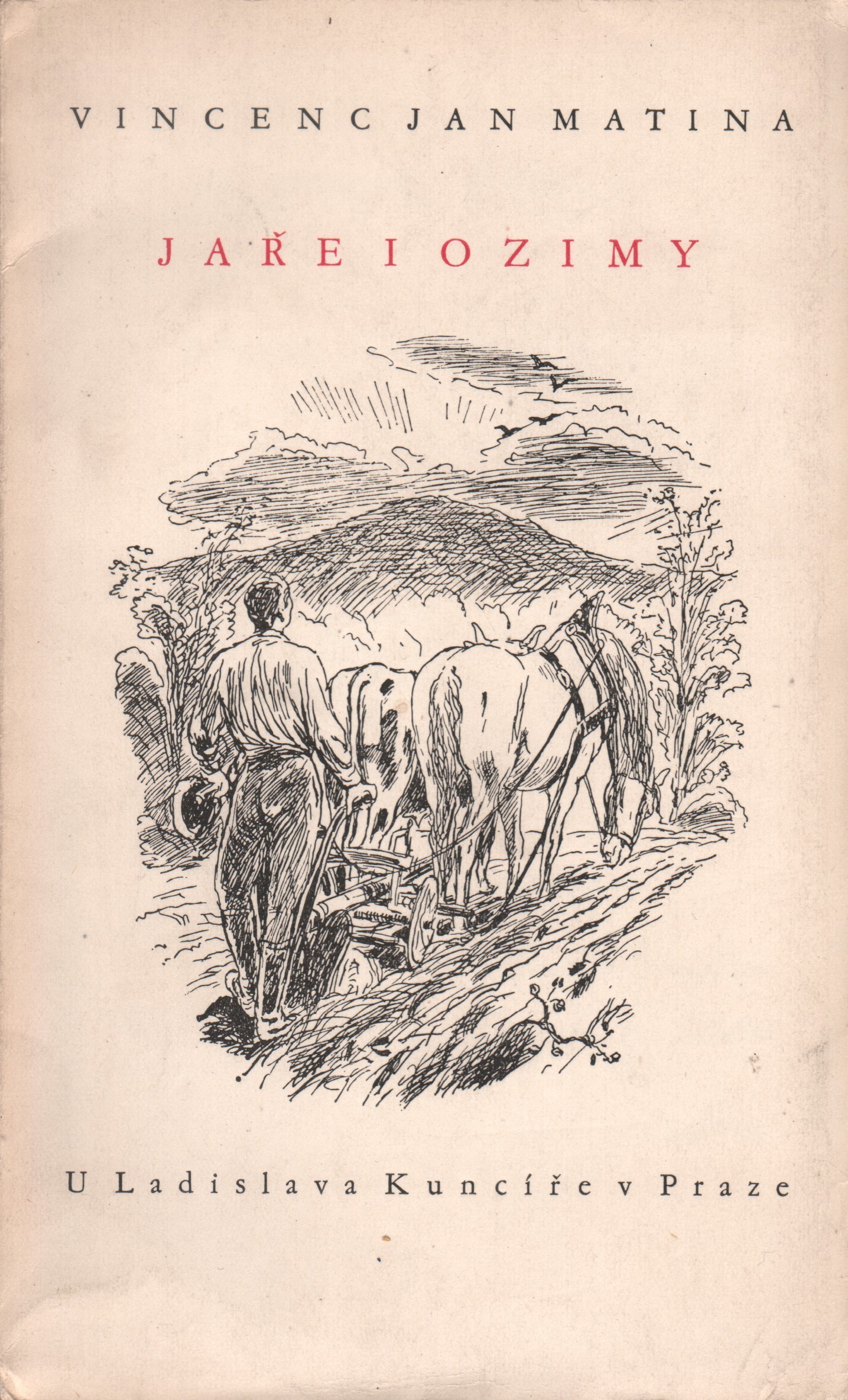 Matina, Vincenc Jan - Jaře i ozimy (podpis)