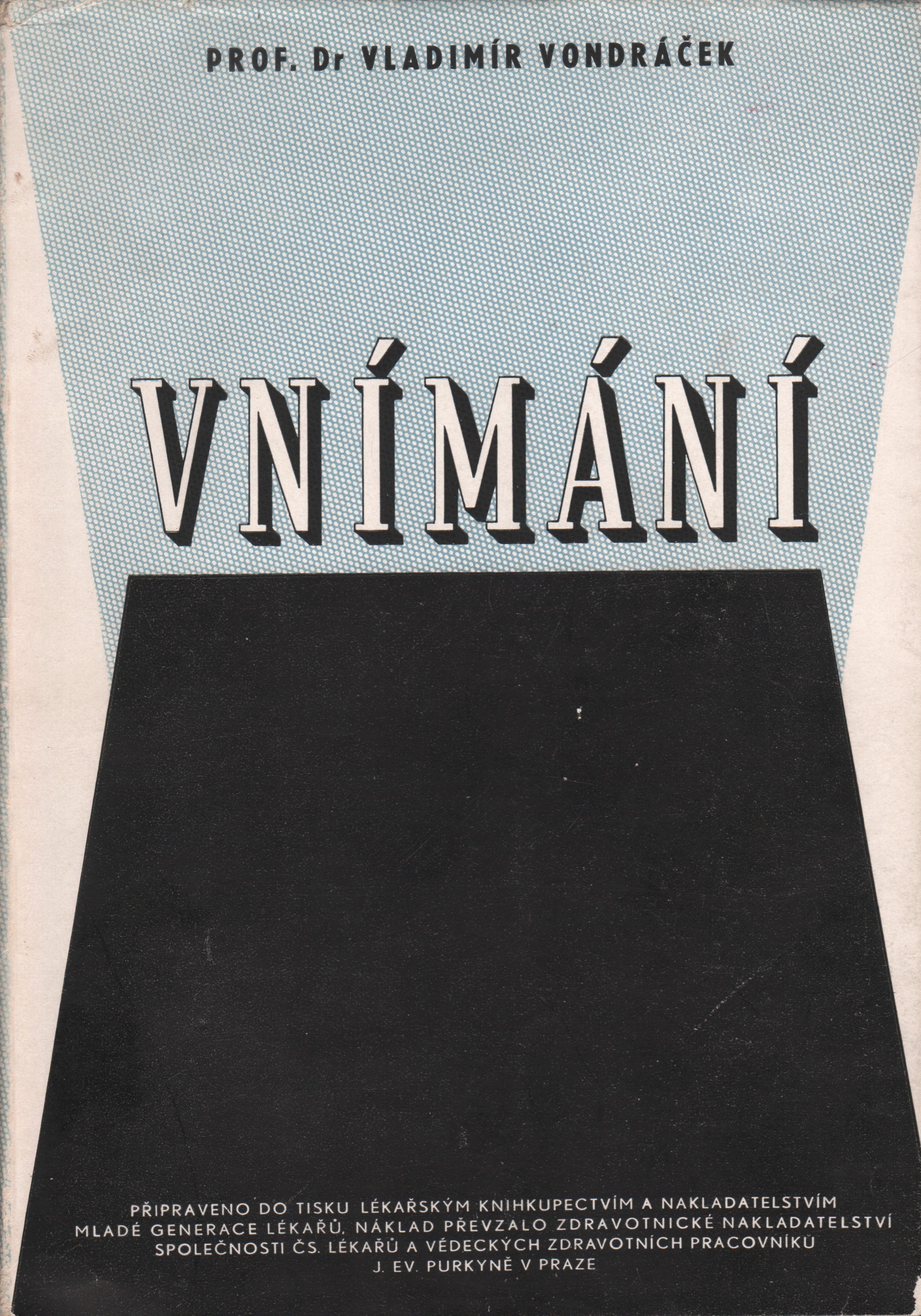 Vondráček, Vladimír - Vnímání (podpis)