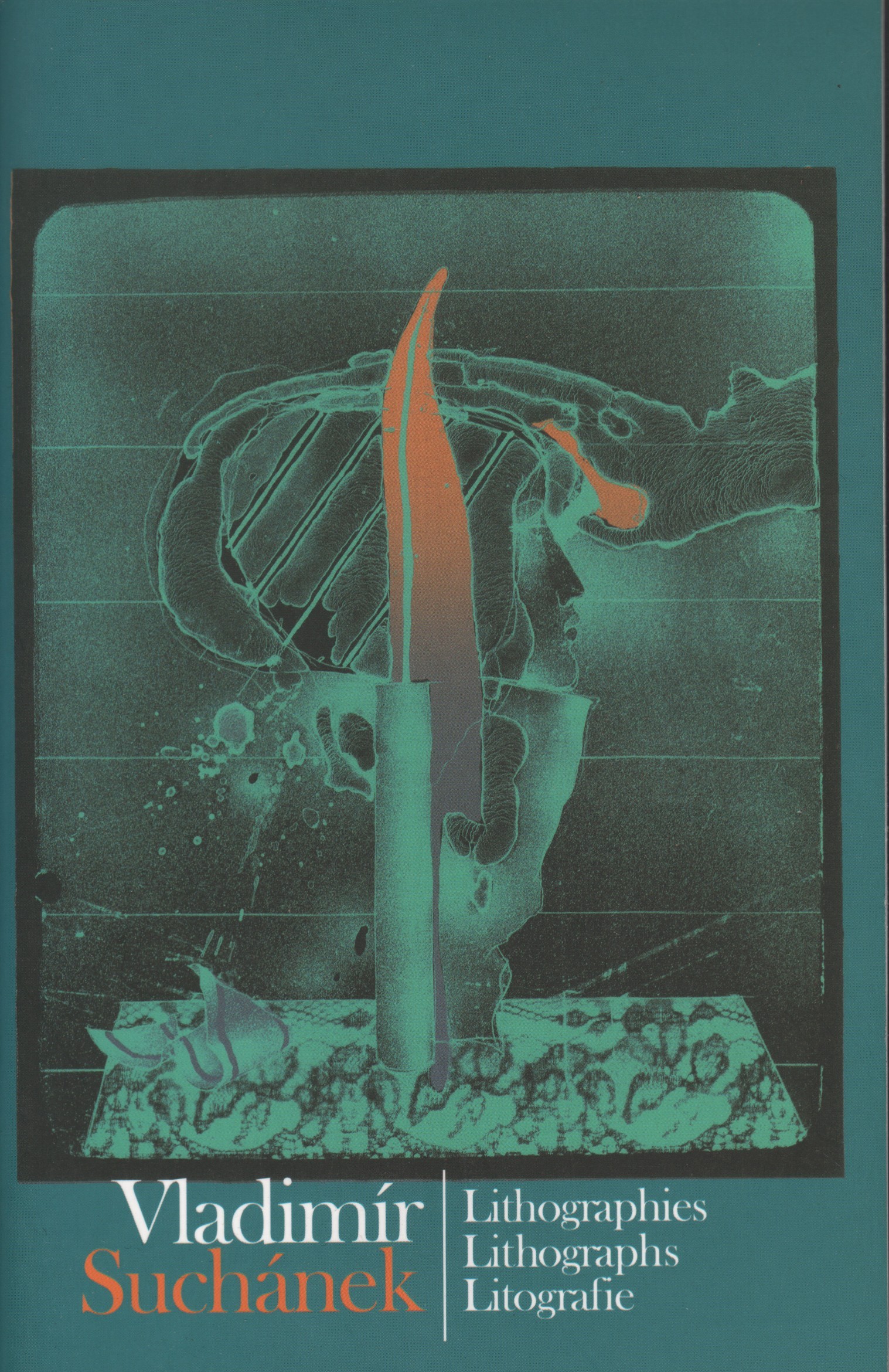 Vladimír Suchánek: Lithographies / Lithographs / Litografie (podpis)