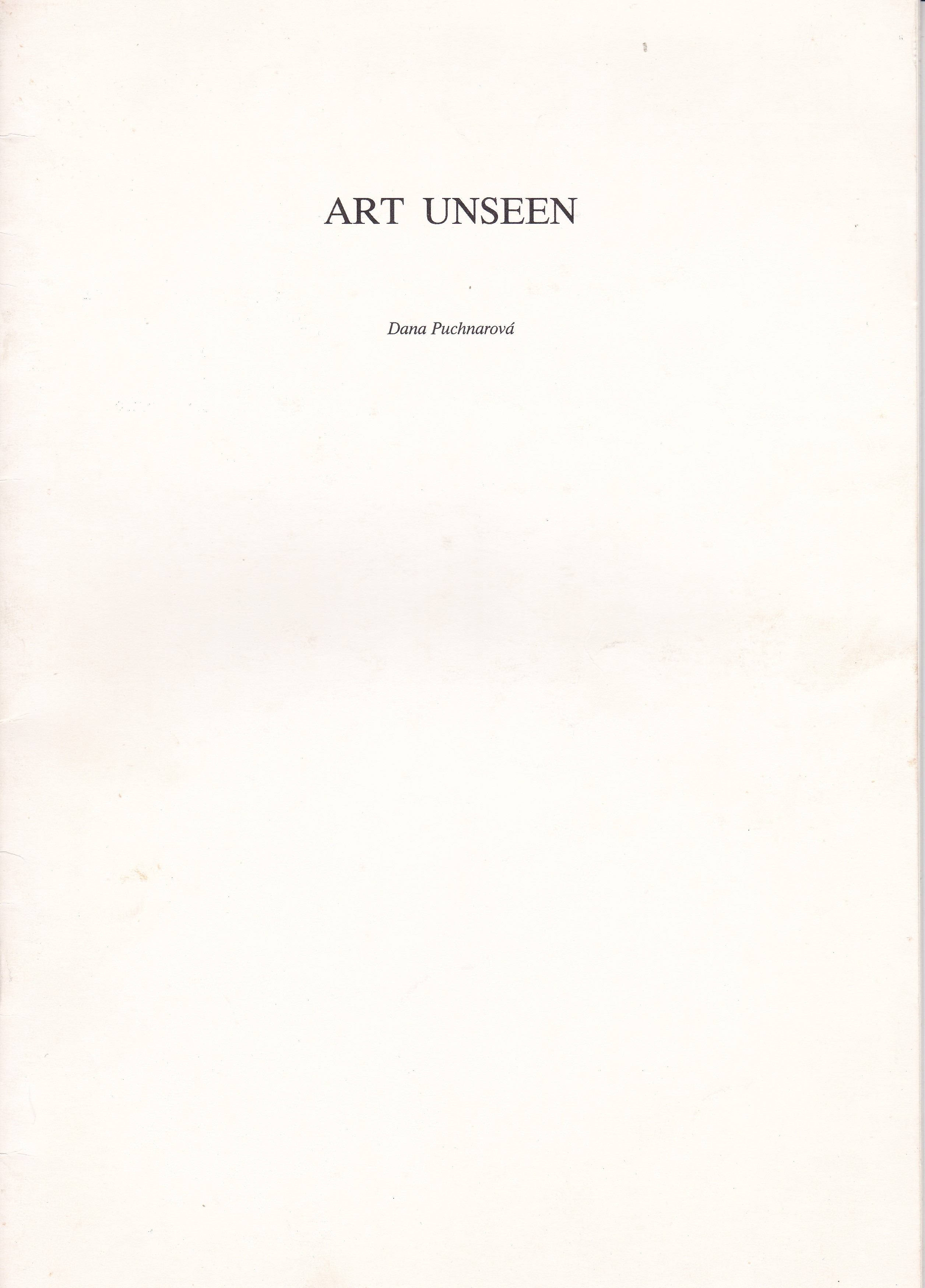 Dana Puchnarová Art Unseen / Neviditelná krajina (podpis)