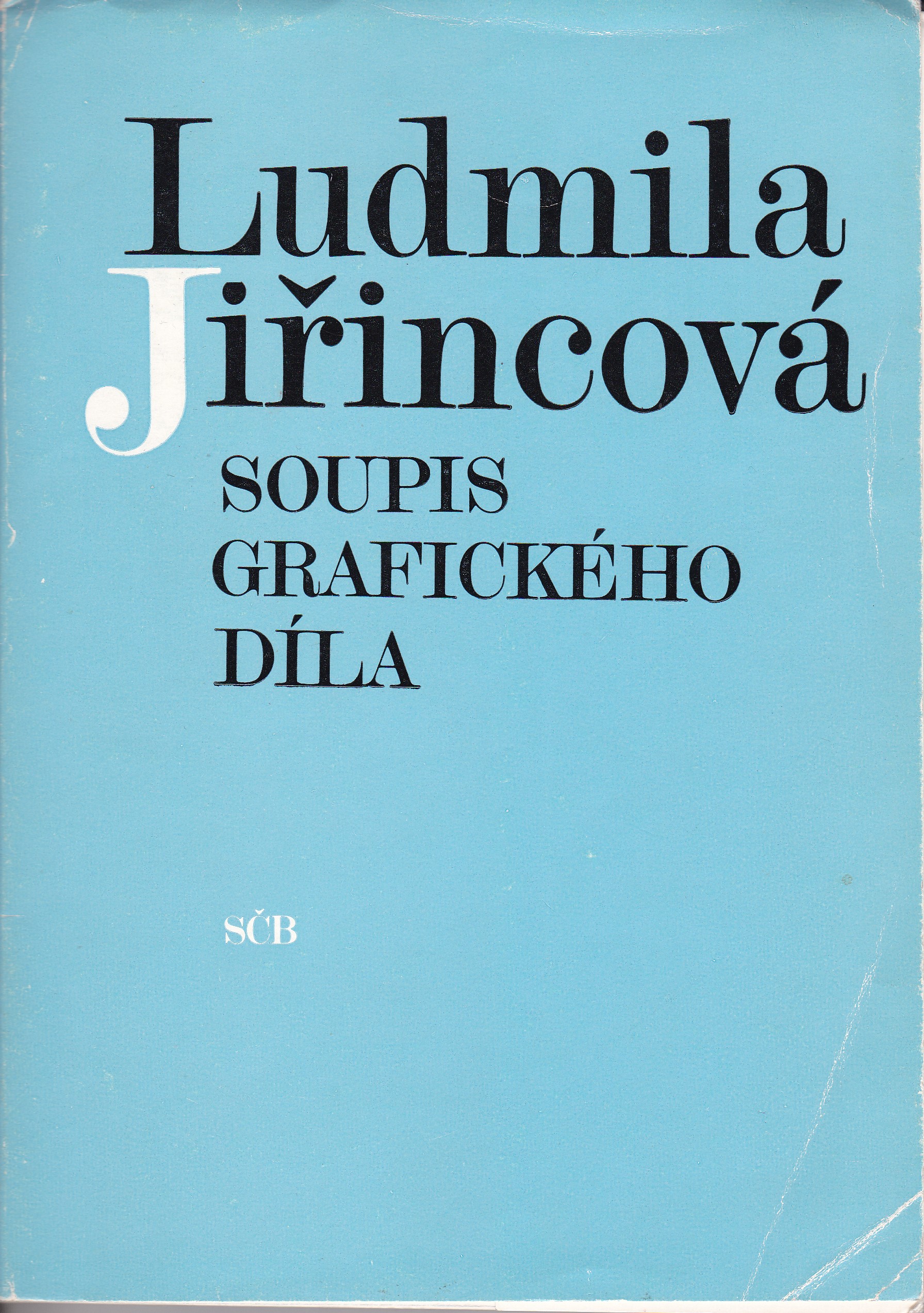 Ludmila Jiřincová: Soupis grafického díla (podpis)