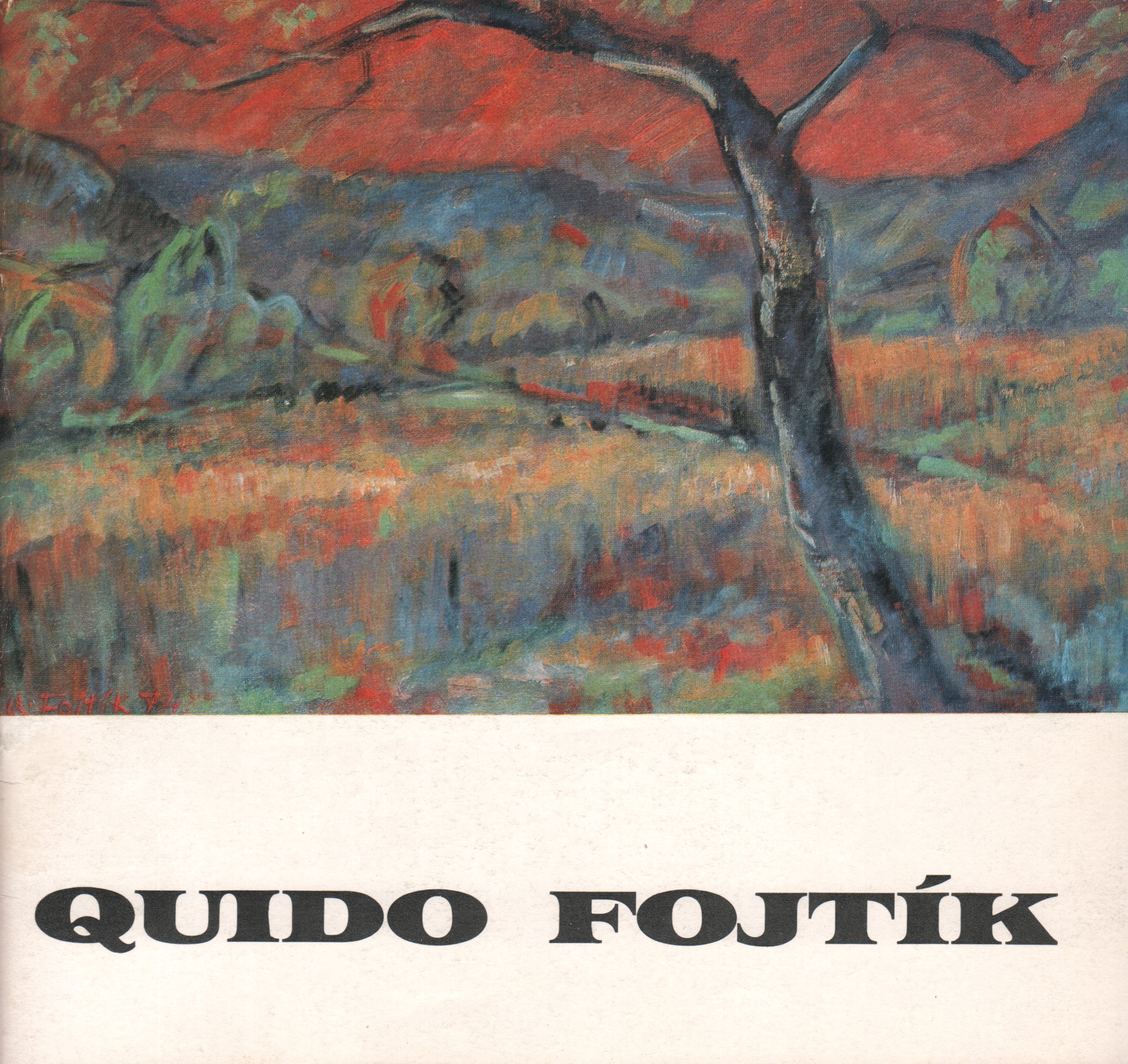 Quido Fojtík: Obrazy a kresby z let 1972-76 (podpis)