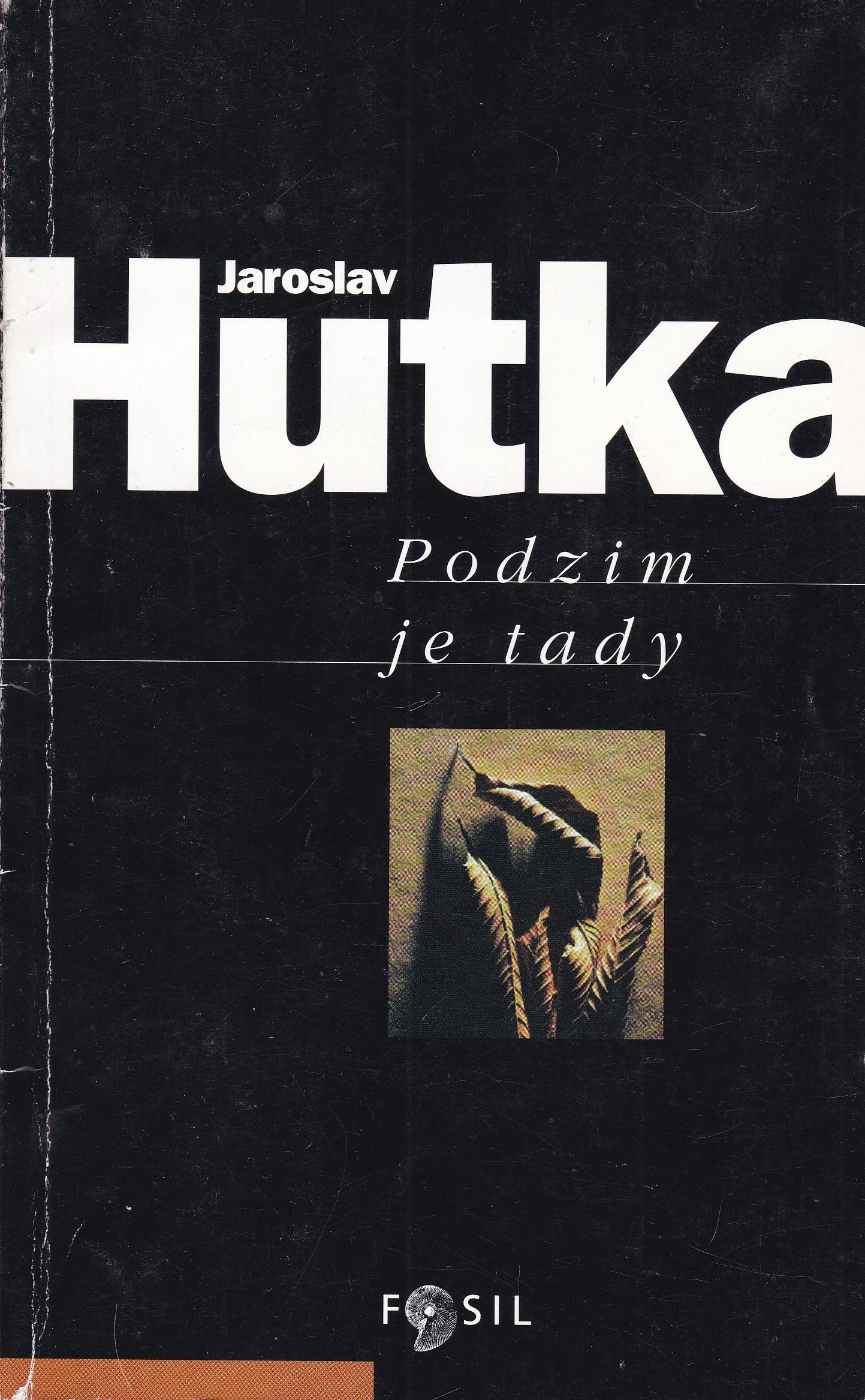 Hutka, Jaroslav - Podzim je tady (podpis)