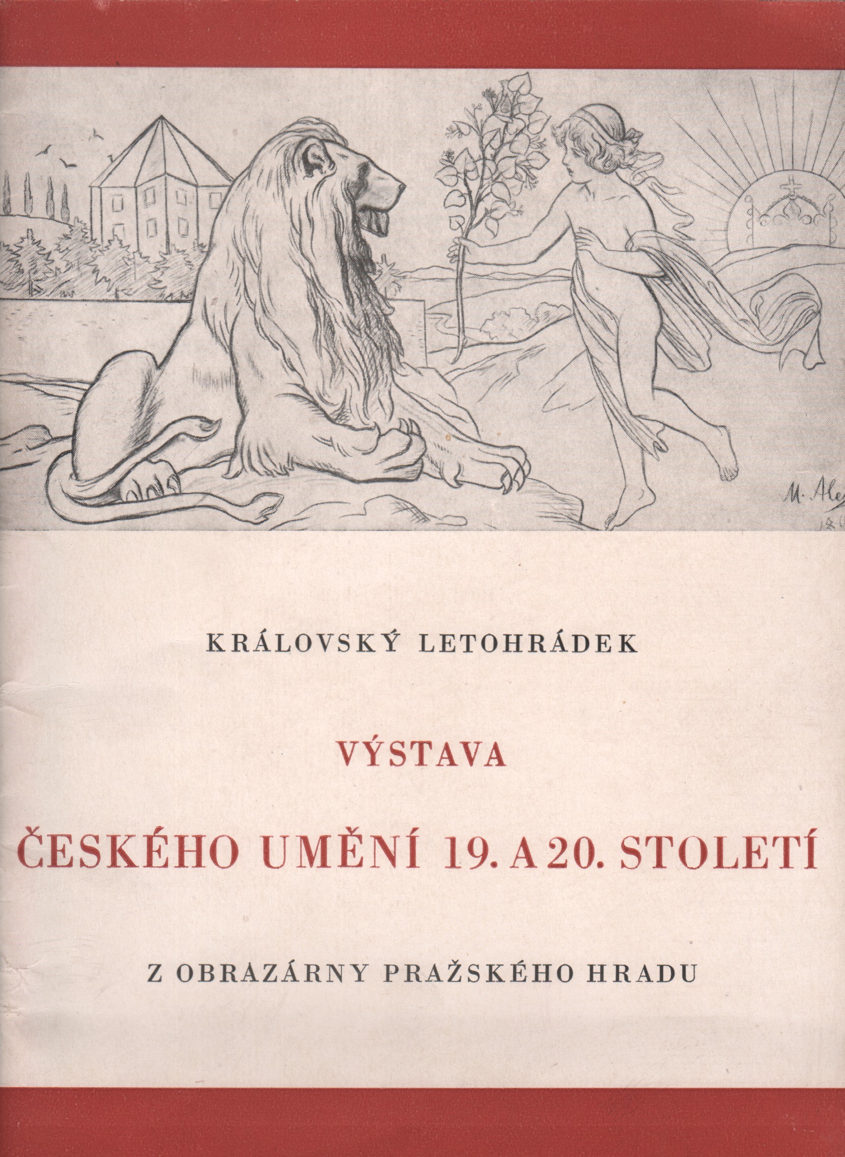 Výstava českého umění 19. a 20. století z obrazárny Pražského hradu (podpis)