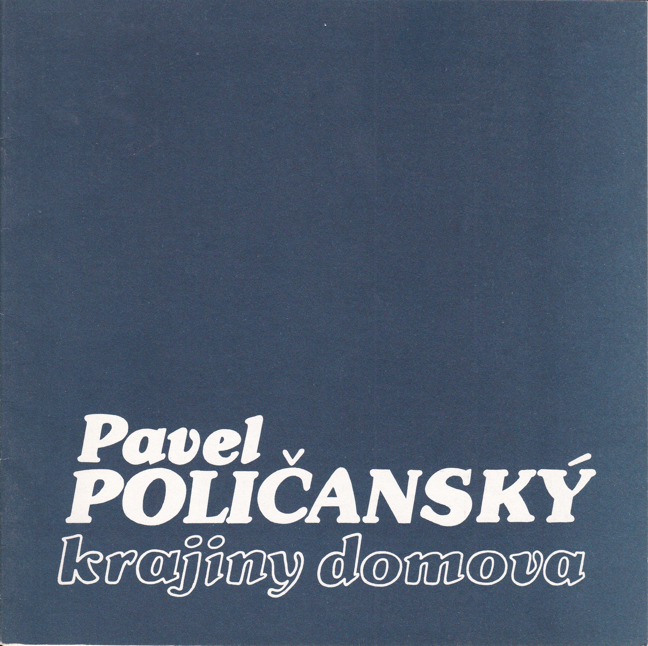 Pavel Poličanský: Krajiny domova (podpis)