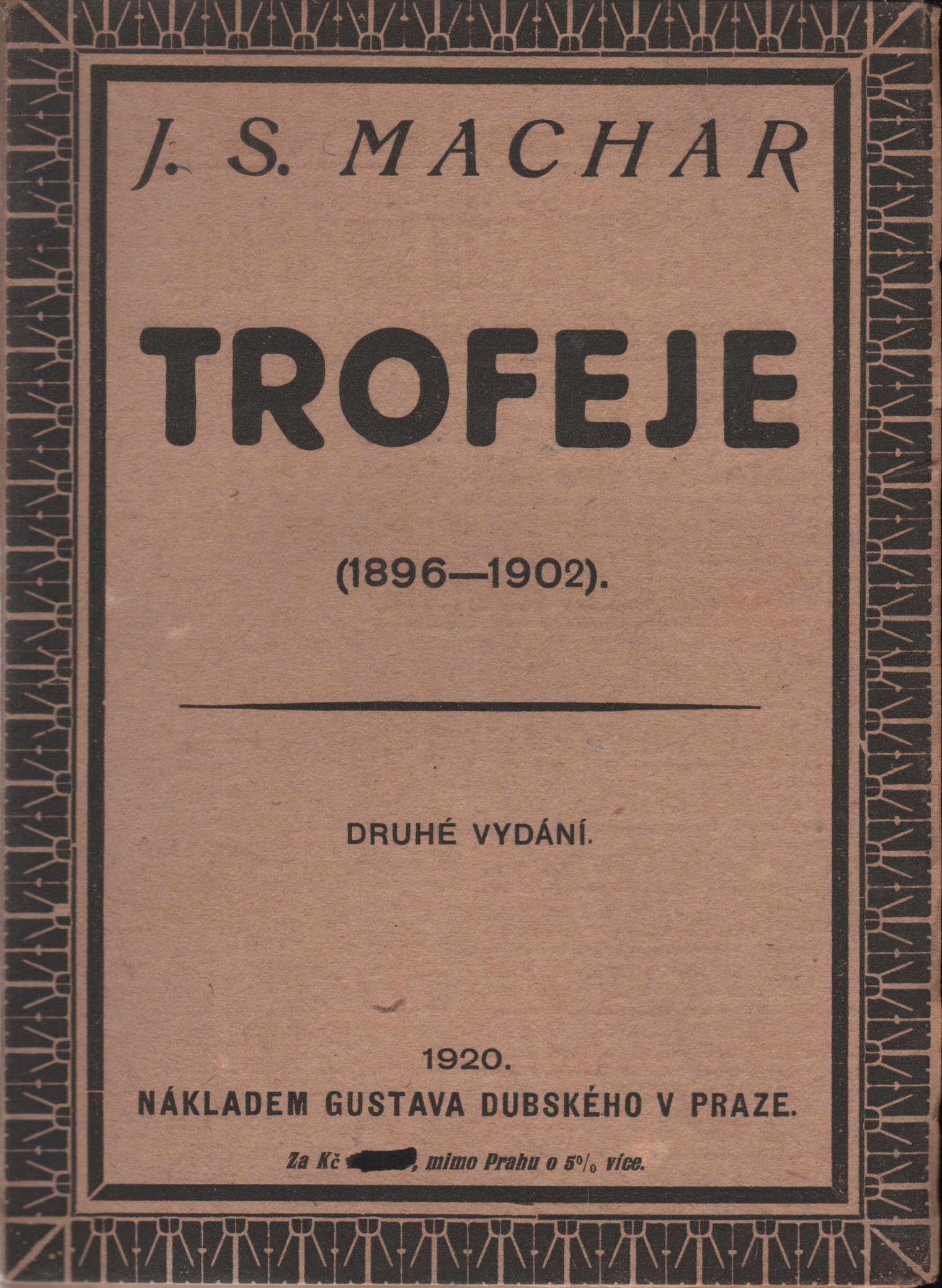 Machar, J. S. - Trofeje