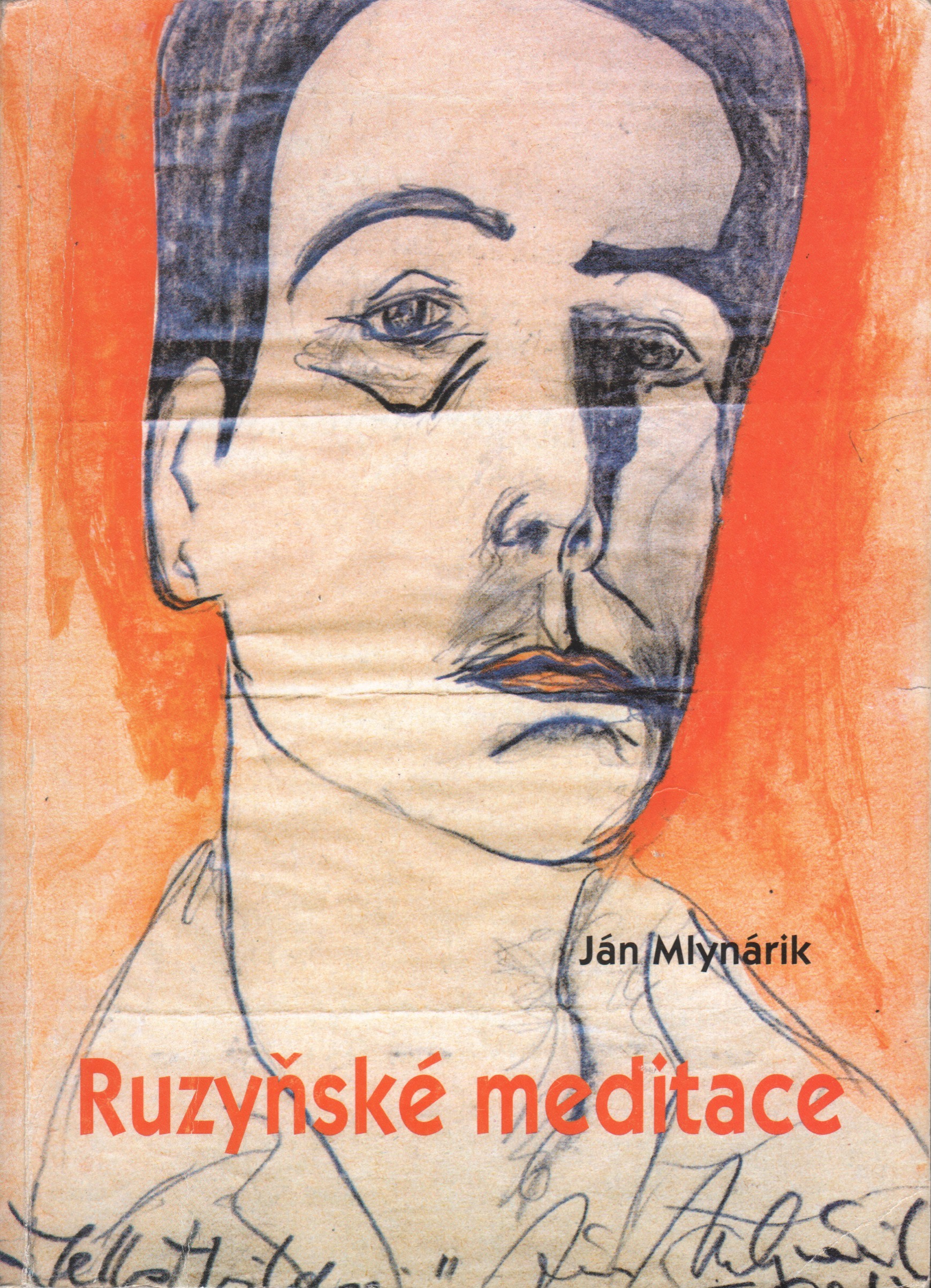 Mlynárik, Ján - Ruzyňské meditace (podpis)