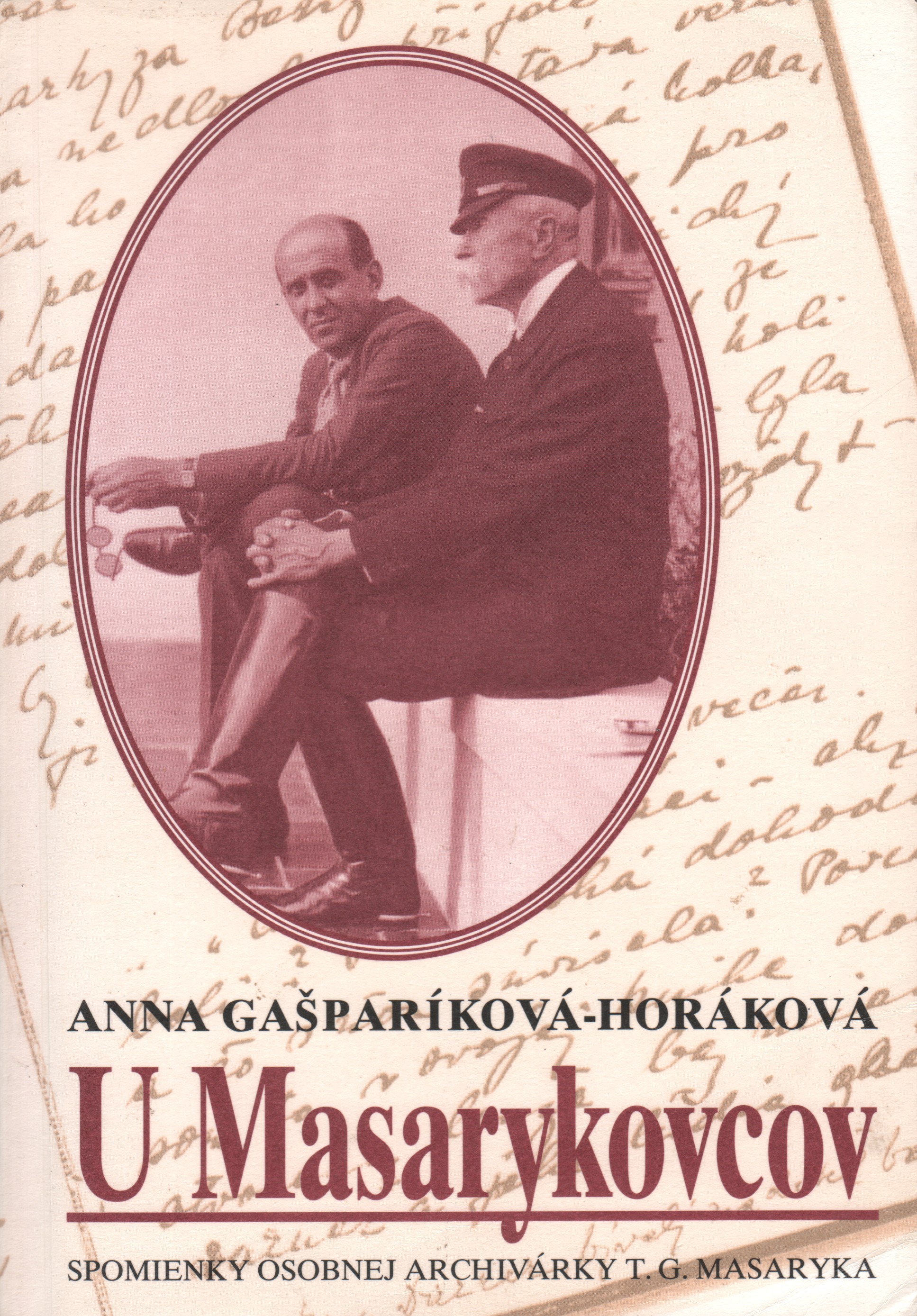 Gašparíková-Horáková, Anna - U Masarykovcov