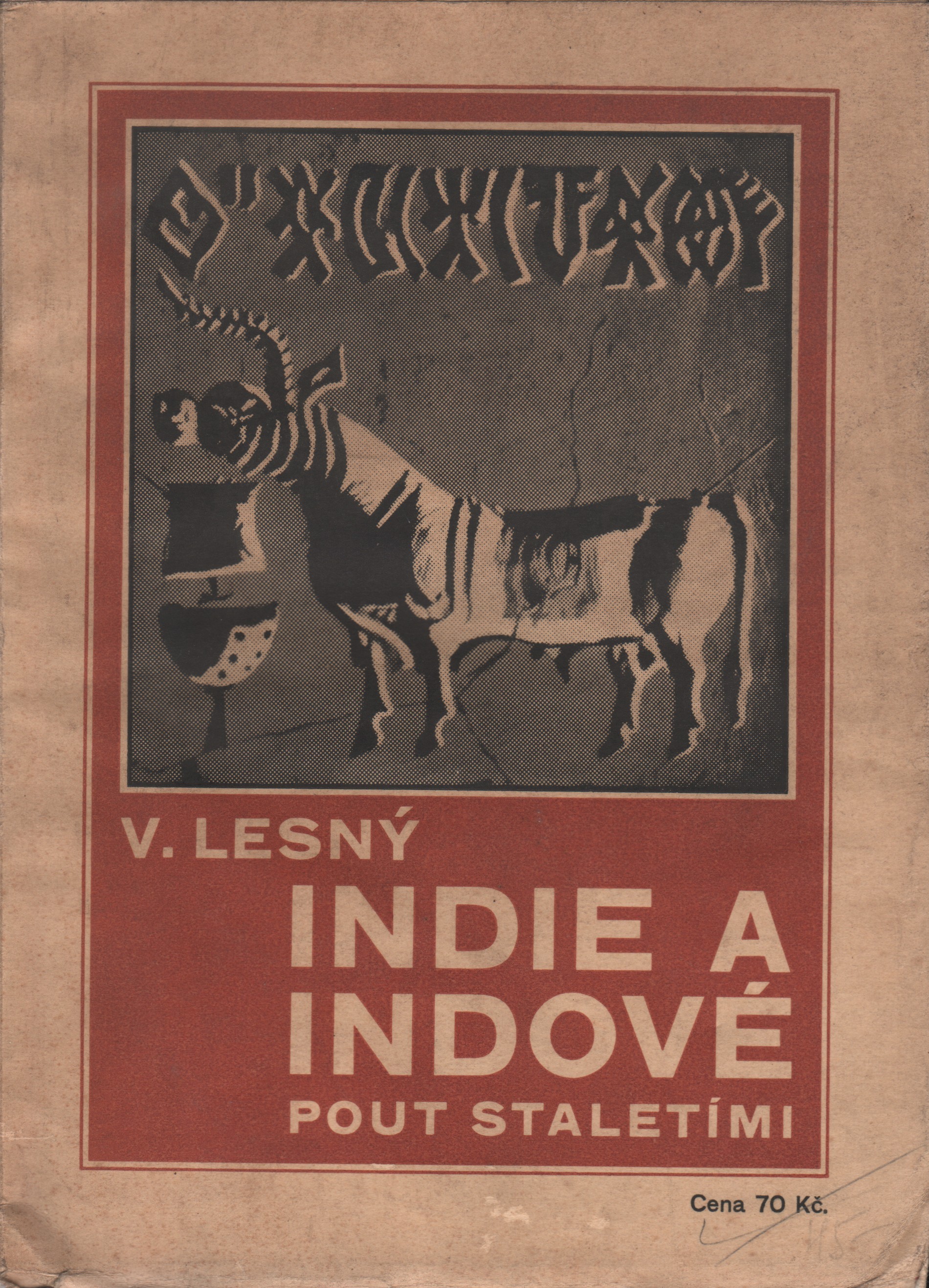 Lesný, V. - Indie a Indové