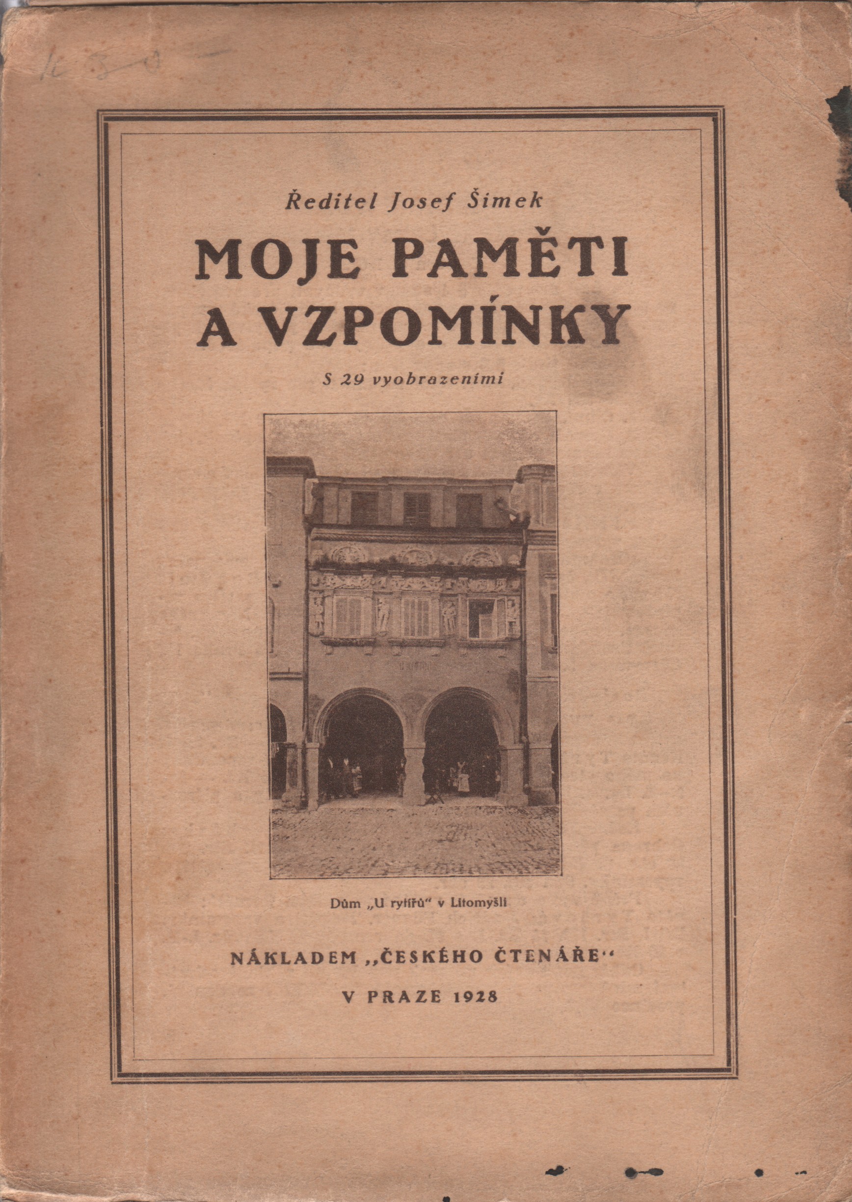 Šimek, Josef - Moje paměti a vzpomínky