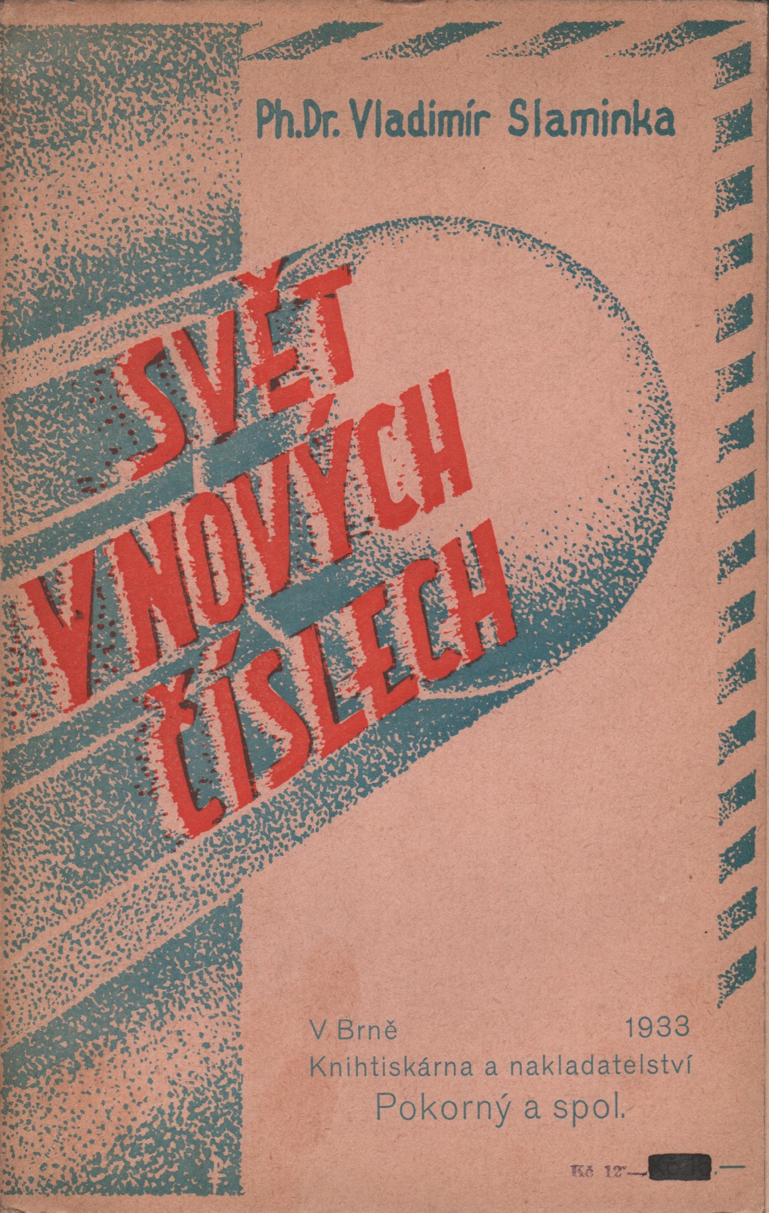 Slamina, Vladimír - Svět v nových číslech (podpis)