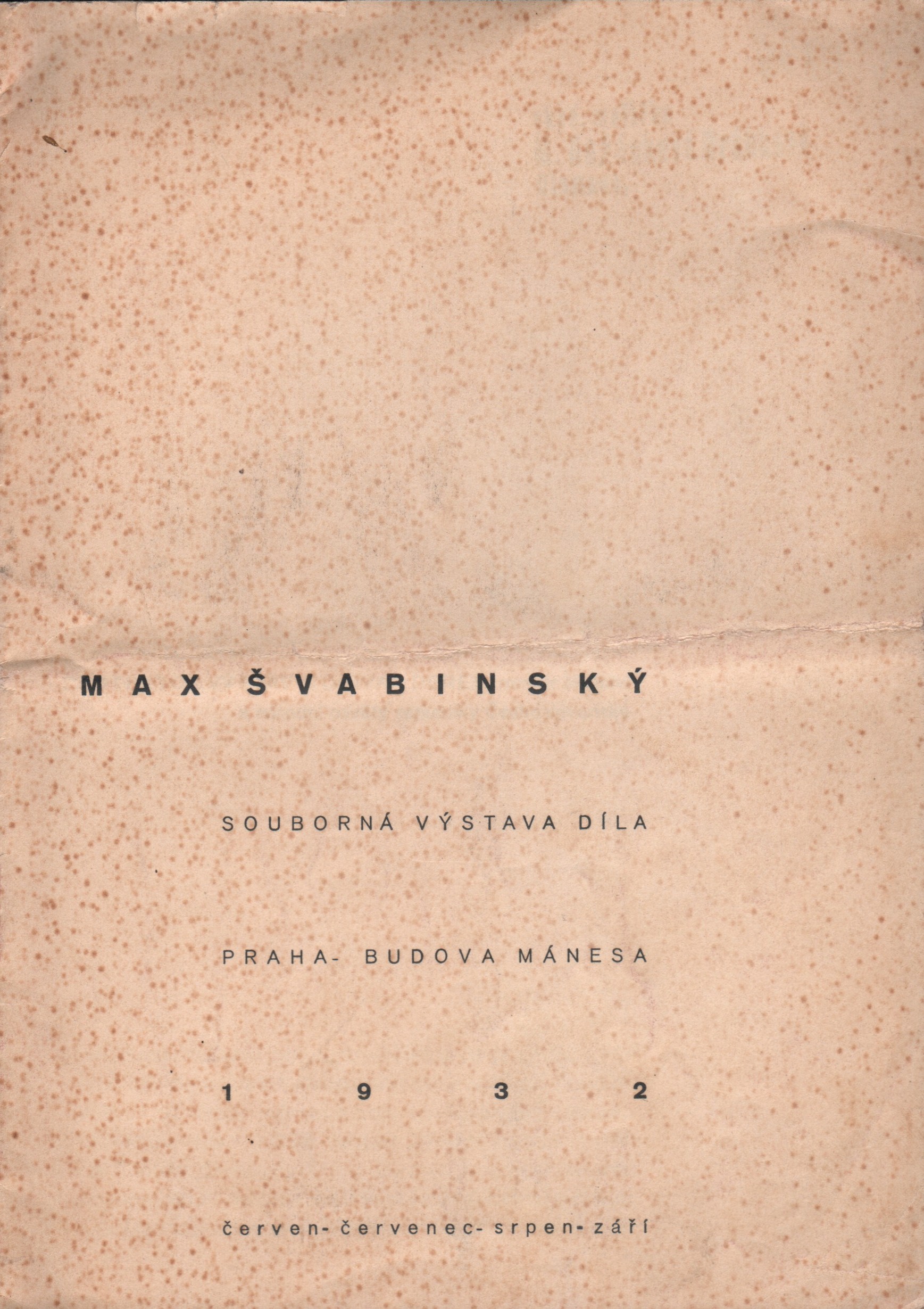 Max Švabinský: Souborná výstava díla (poškozeno)