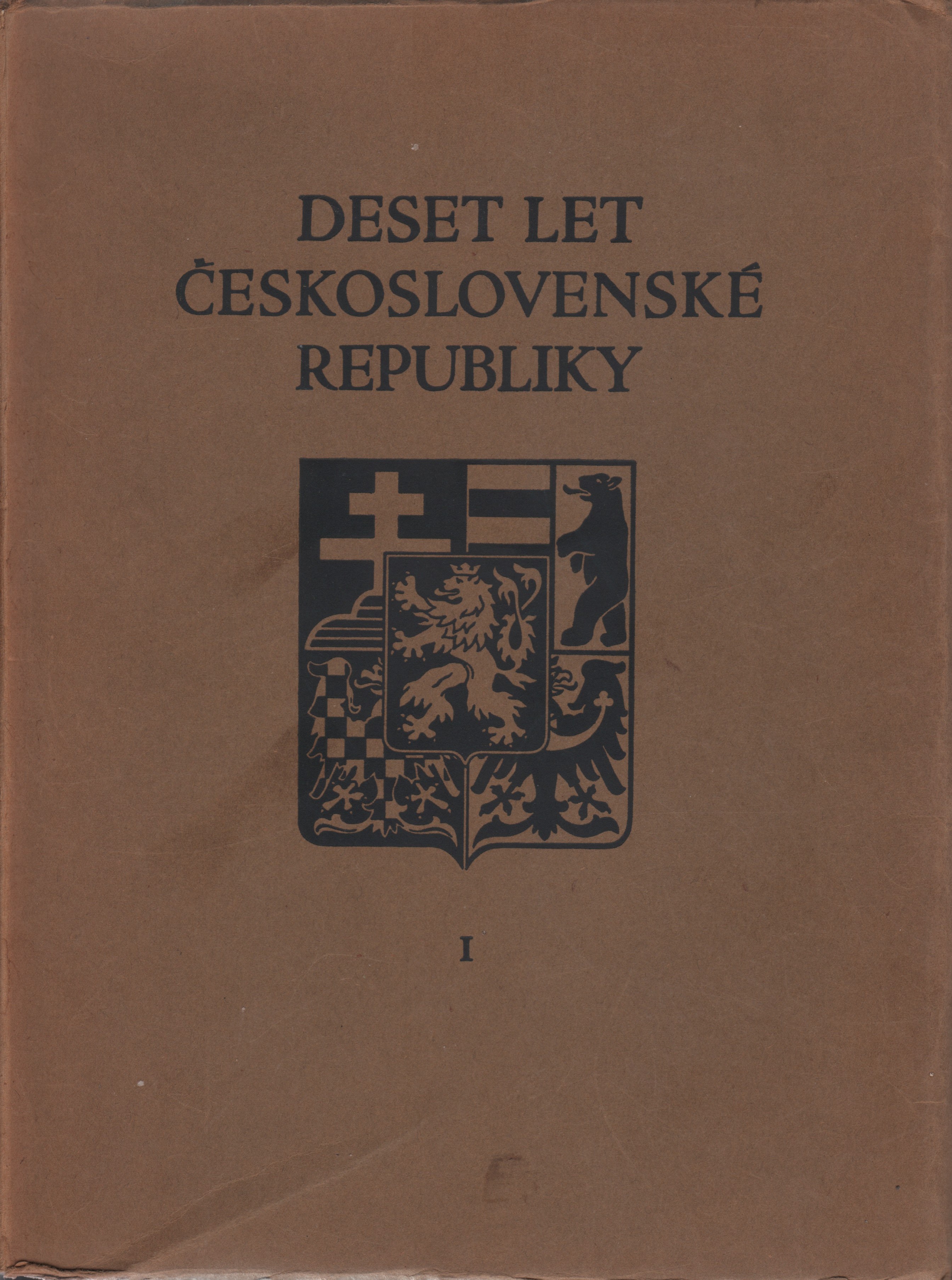 Deset let československé republiky (3 svazky)