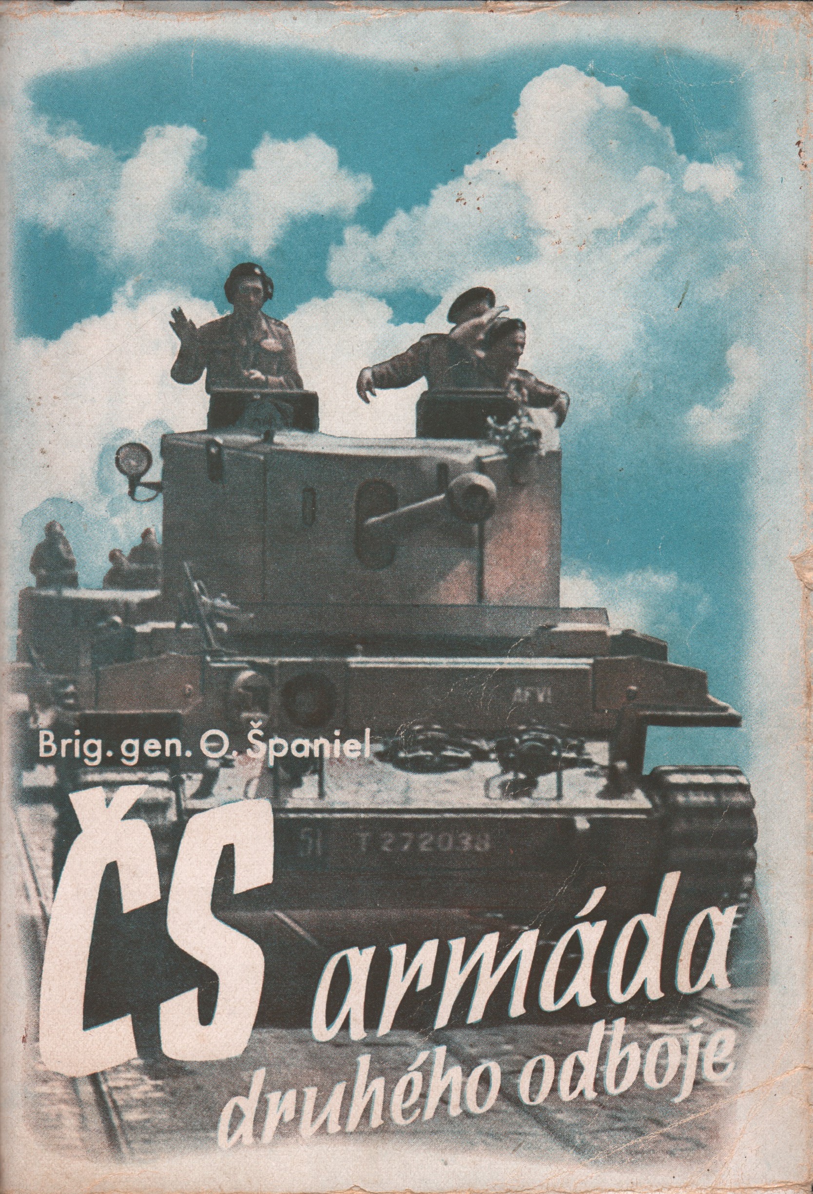 Španiel, Oldřich - Československá armáda druhého odboje (podpis)