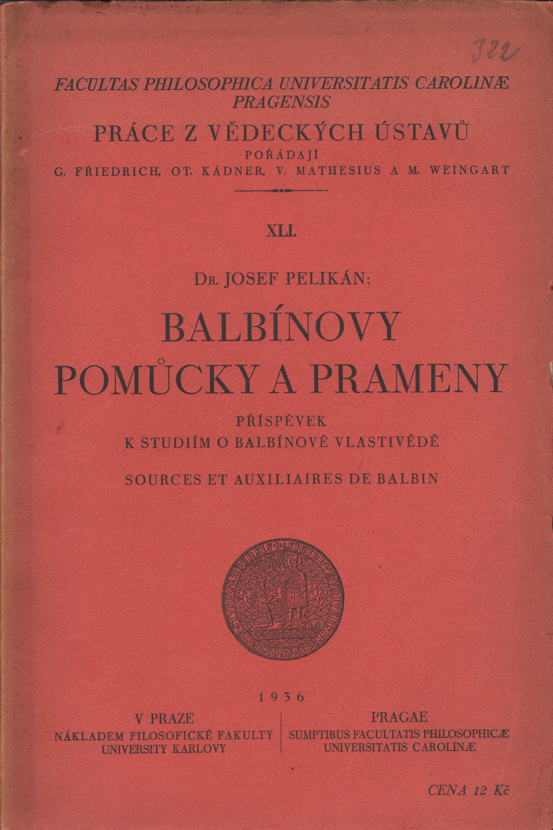 Pelikán, Josef - Balbínovy pomůcky a prameny
