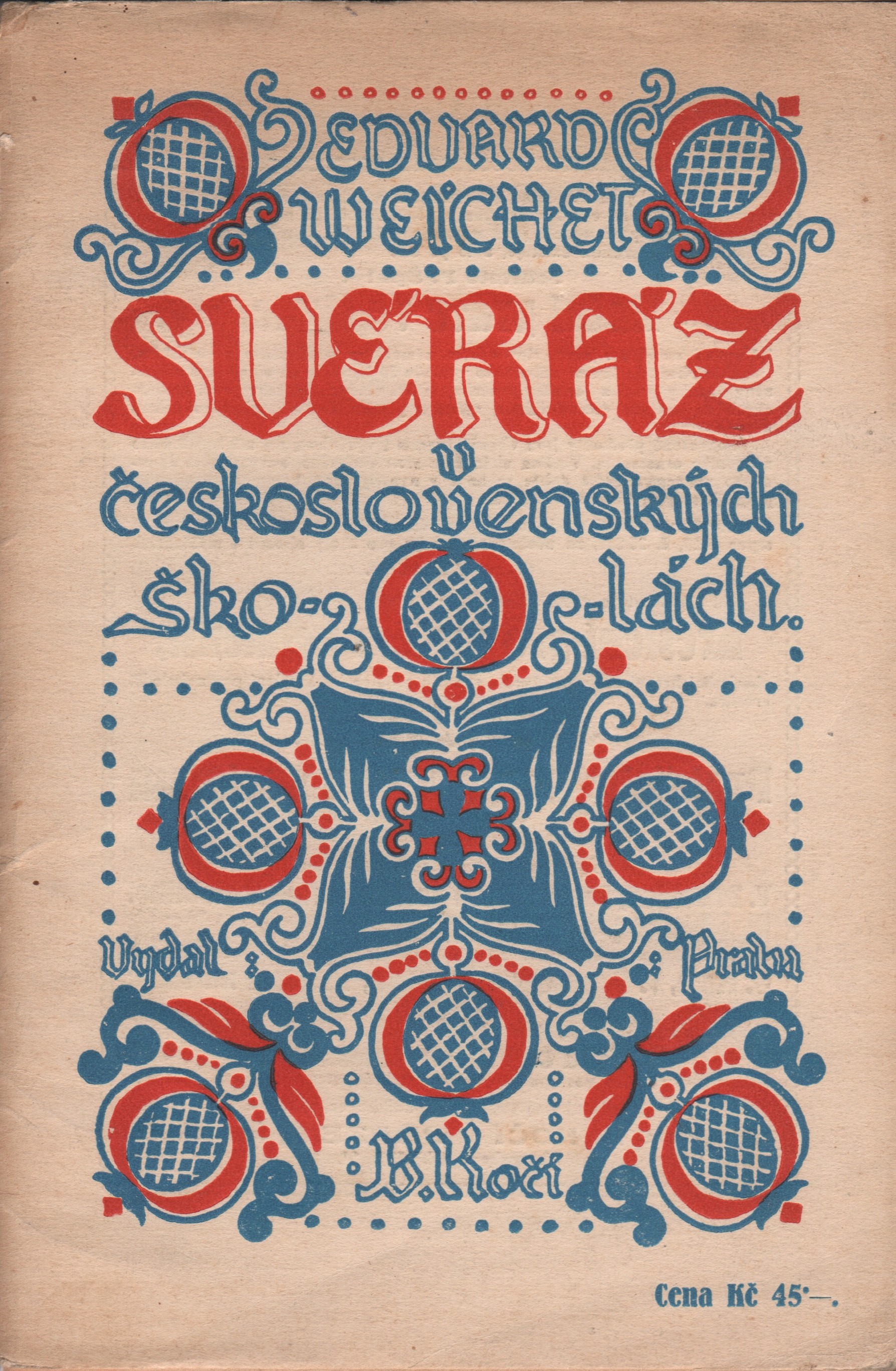 Weichet, Eduard - Svéráz v československých školách