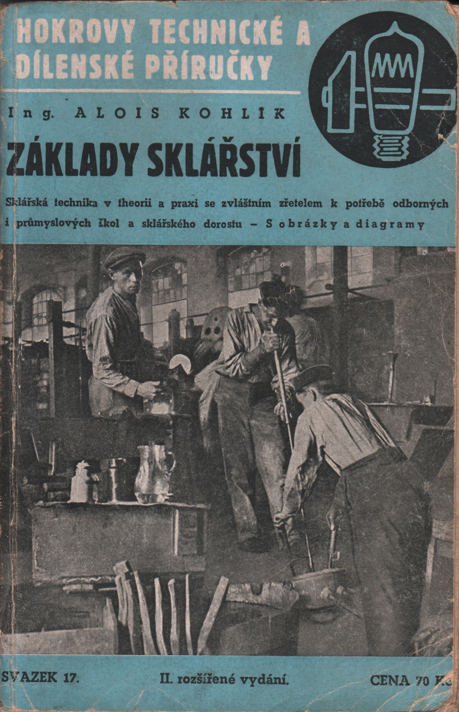 Kohlík, Alois - Základy sklářství
