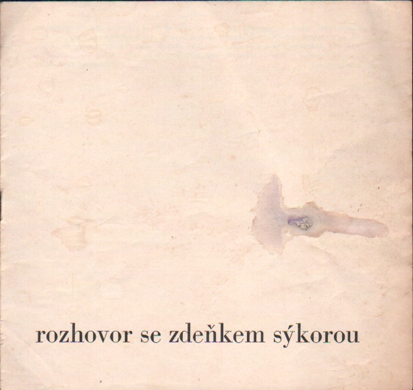 Rozhovor se Zdeňkem Sýkorou (poškozeno)