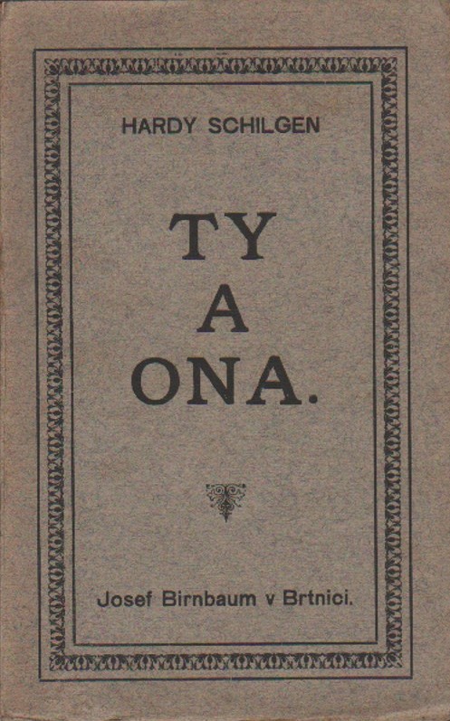 Schilgen, Hardy - Ty a ona