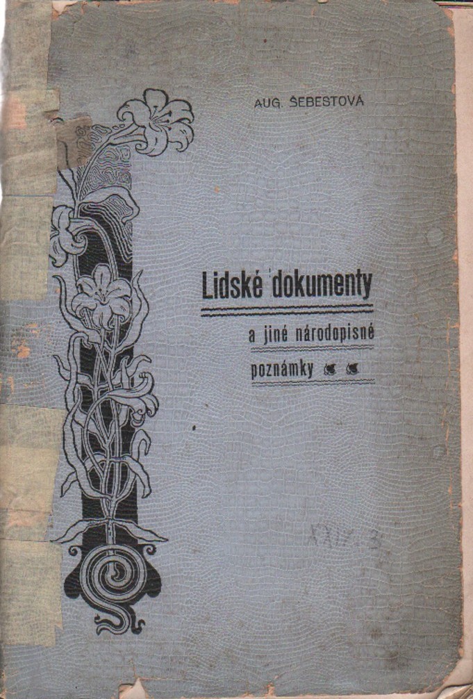Šebestová, Augusta - Lidské dokumenty a jíné národopisné poznámky