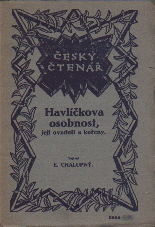 Chalupný, Emanuel - Hlavlíčkova osobnost, její ovzduší a kořeny