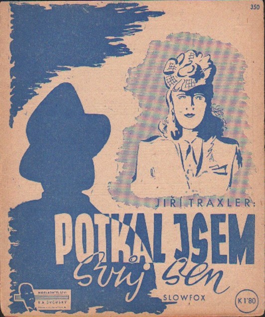 Potkal jsem svůj sen