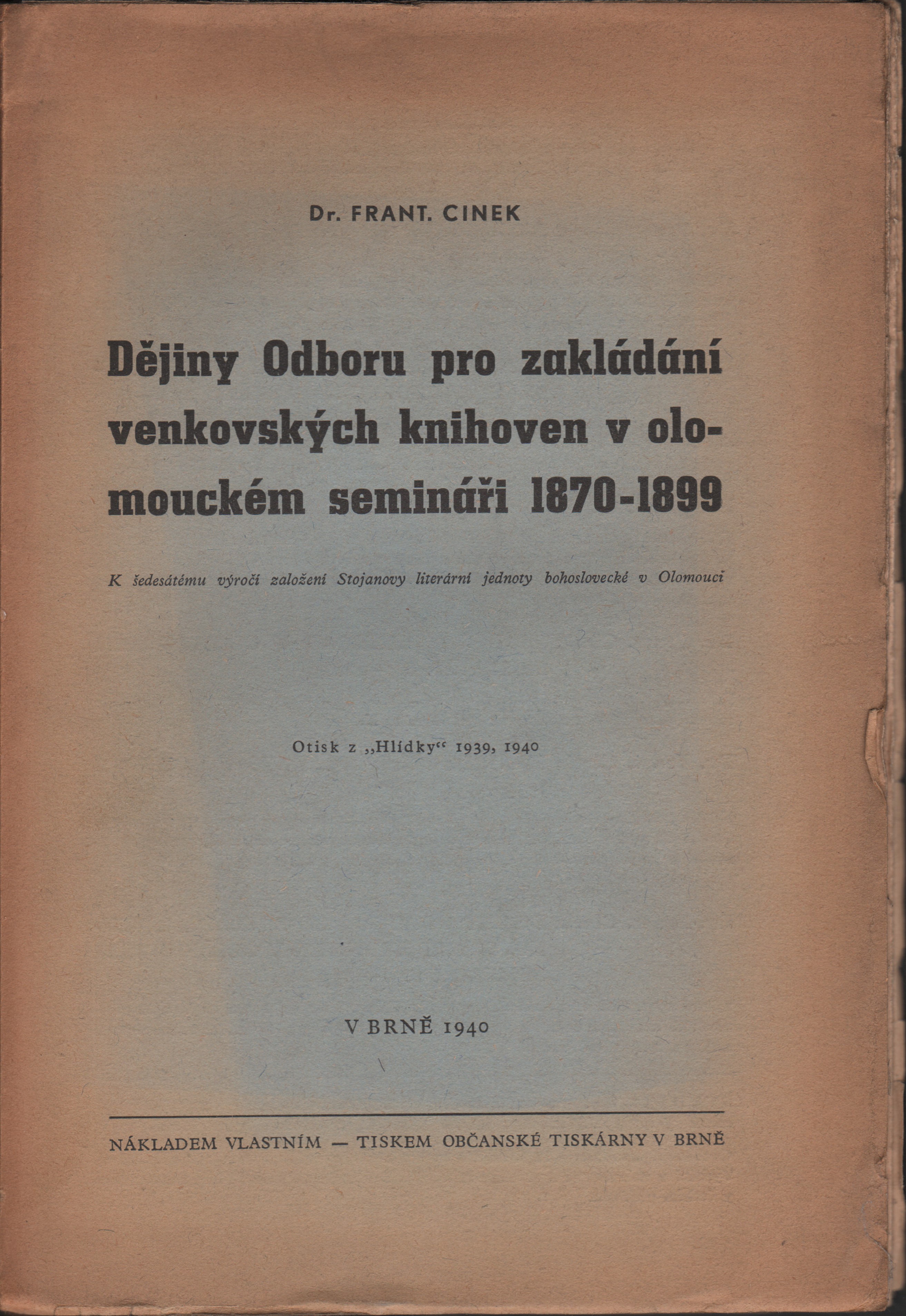 Cinek, František - Dějiny Odboru pro zakládání venkovských knihoven v olomouckém semináři 1870-1899
