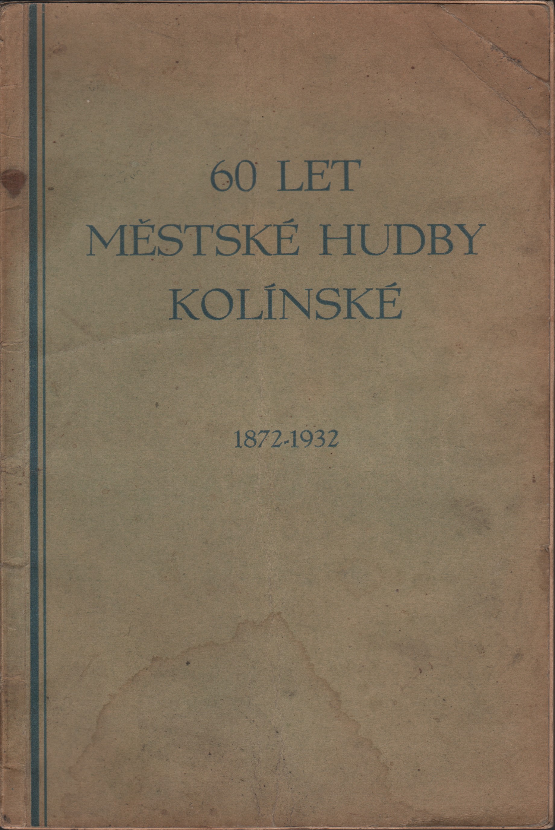 60 let Městské hudby kolínské