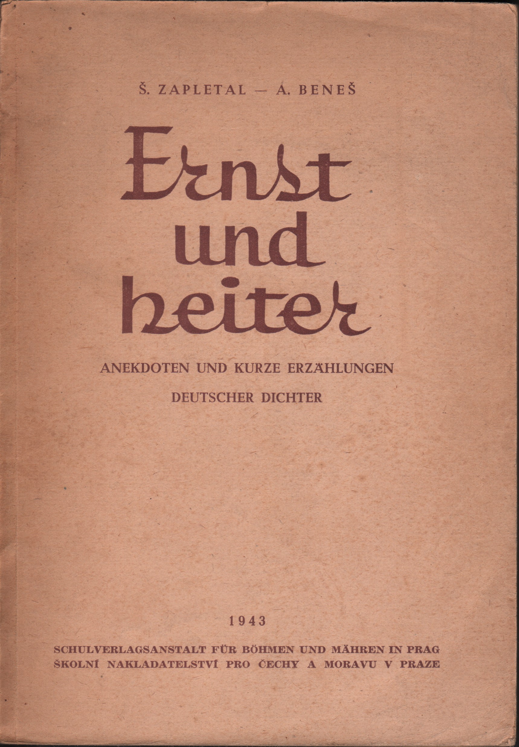 Zapletal, Š.; Beneš, A. - Ernst und Heiter