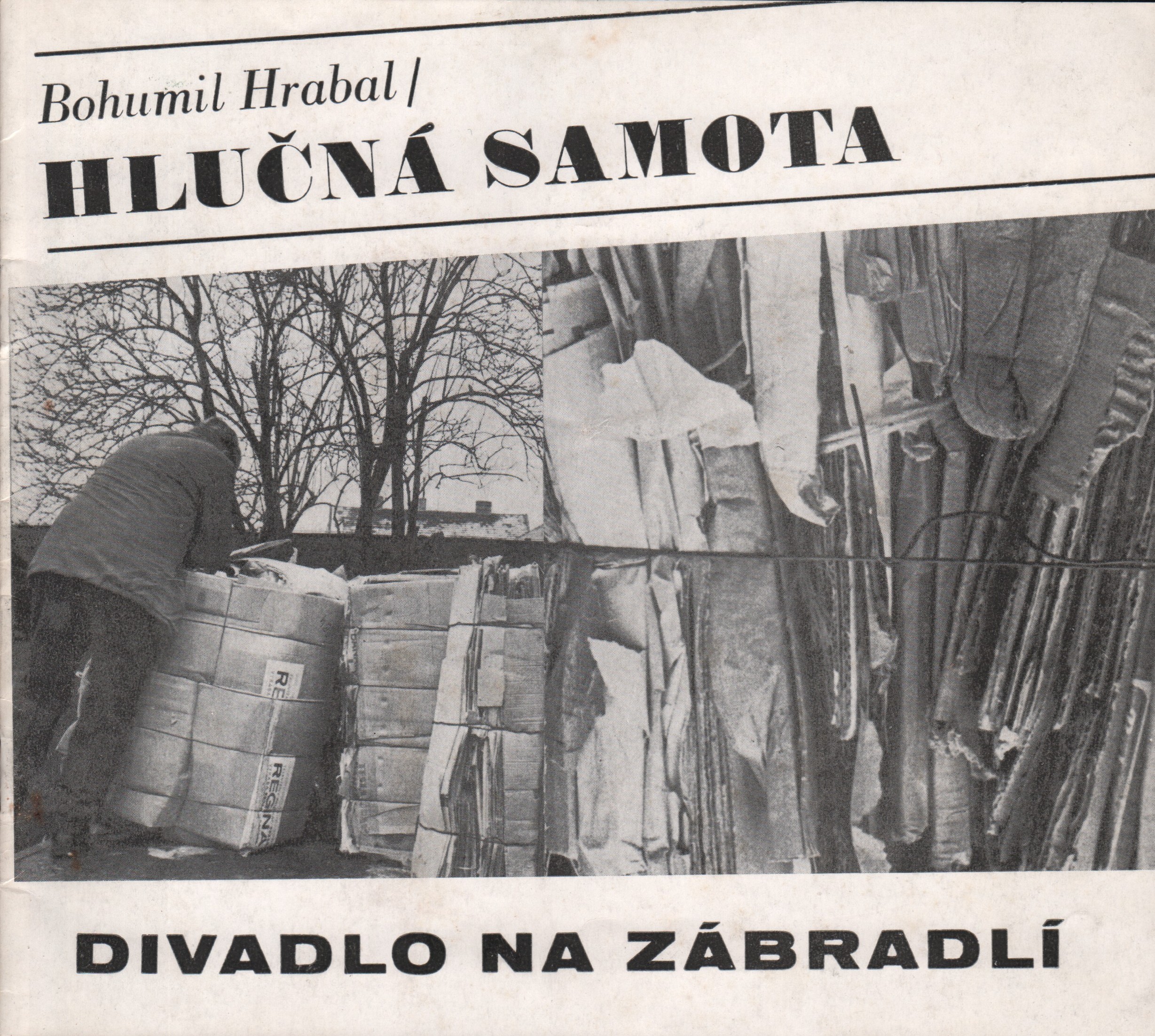 Bohumil Hrabal: Hlučná samota