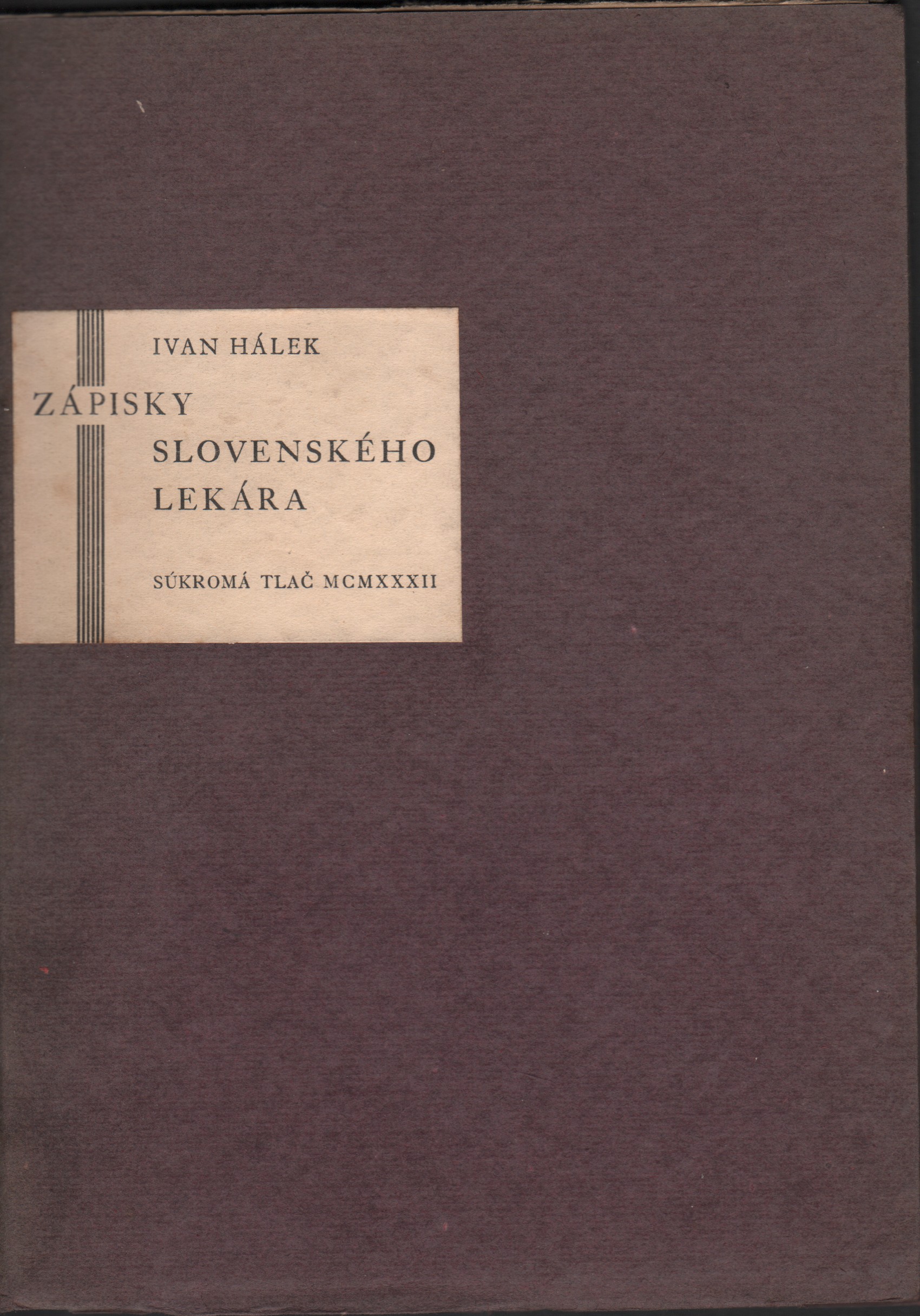 Hálek, Ivan - Zápisky slovenského lekára