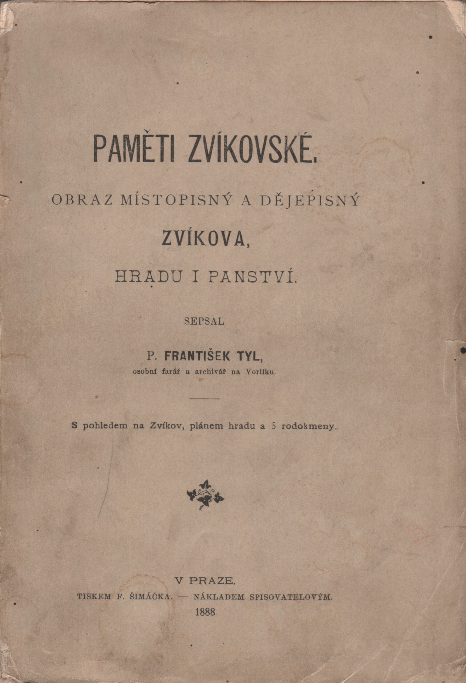Tyl, František - Paměti Zvíkovské