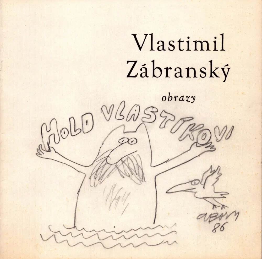Vlastimil Zábranský: Obrazy / Born, Adolf - Hold Vlastíkovi (podpis + kresba)