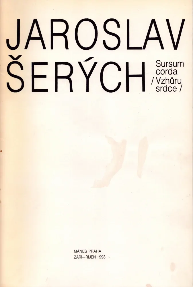 Jaroslav Šerých: Sursum corda (Vzhůru srdce) (podpis)