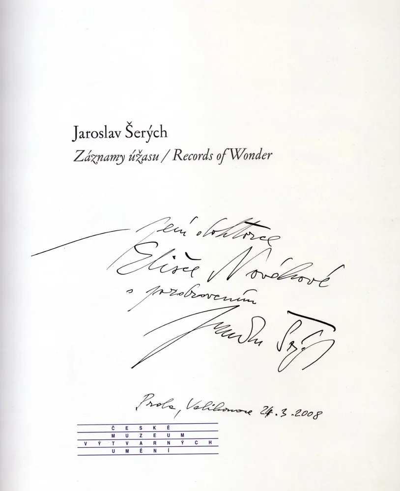 Jaroslav Šerých: Záznamy úžasu / Records of Wonder (podpis)