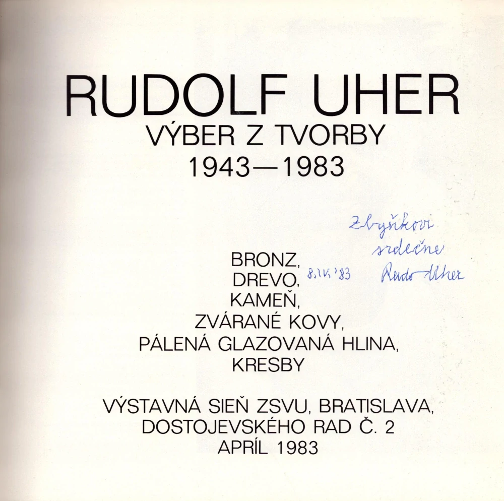 Rudolf Uher: Výber z tvorby 1943-1983 (podpis)