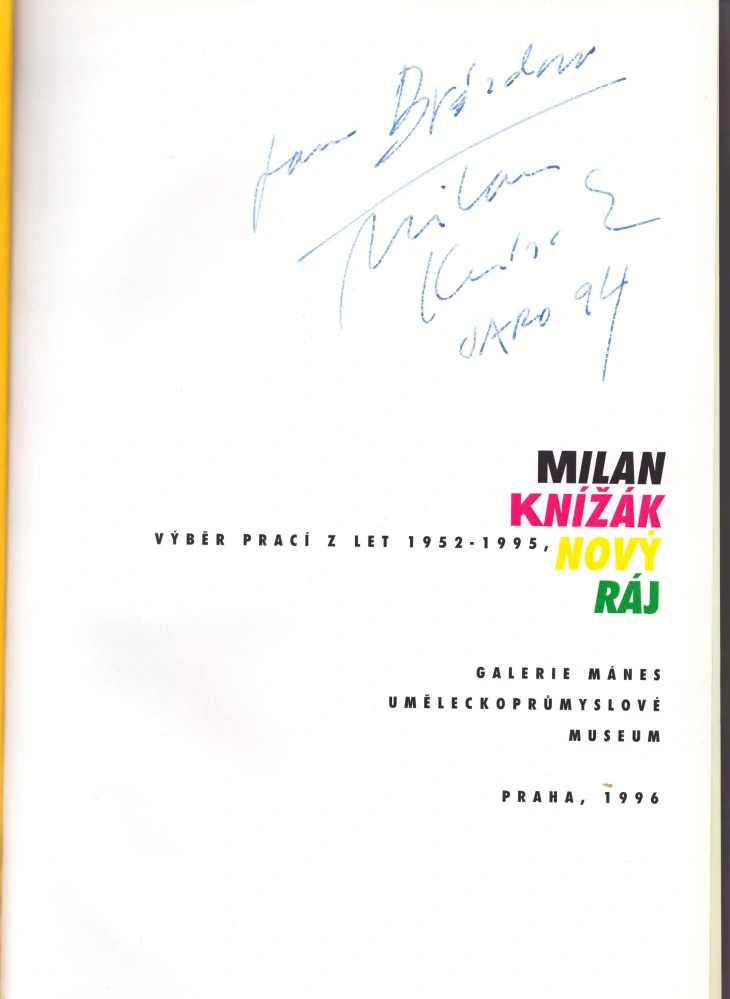 Milan Knížák: Nový ráj (podpis)