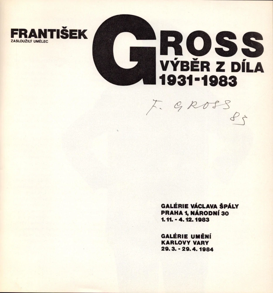 František Gross: Výběr z díla 1931-1983 (podpis)